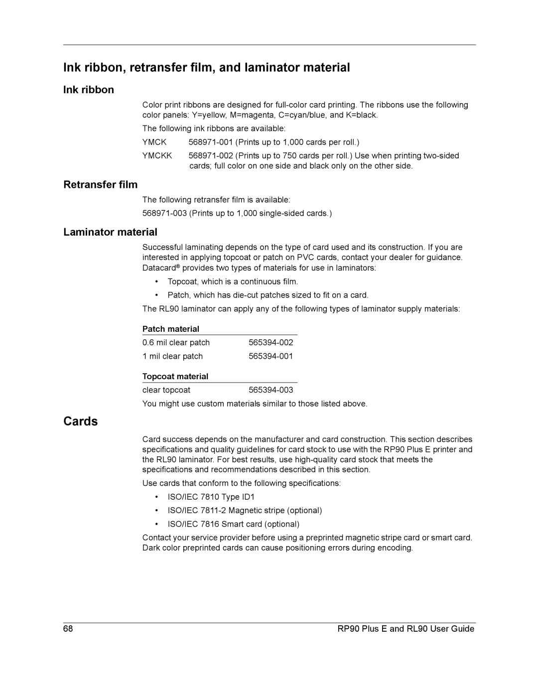 Datacard Group RP90, RL90 Ink ribbon, retransfer film, and laminator material, Cards, Retransfer film, Laminator material 