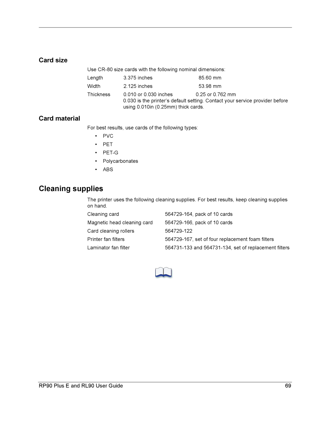 Datacard Group RL90, RP90 manual Cleaning supplies, Card size, Card material 