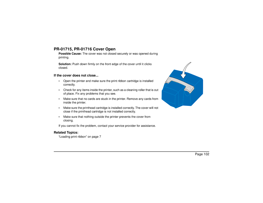 Datacard Group SP Series manual PR-01715, PR-01716 Cover Open, If the cover does not close 