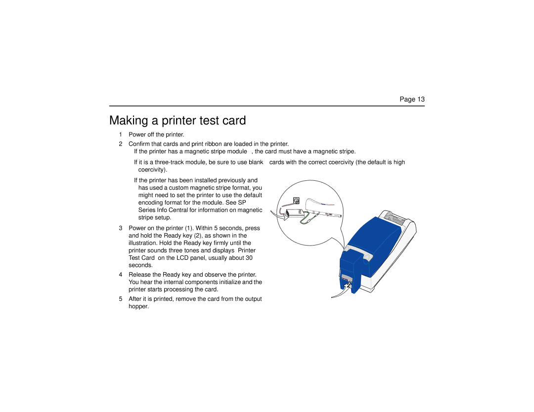 Datacard Group SP Series manual Making a printer test card 