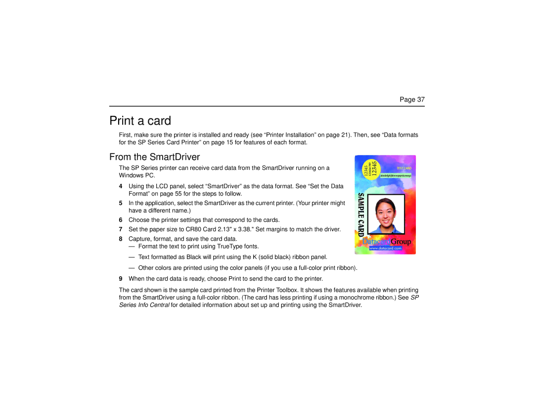 Datacard Group SP Series manual Print a card, From the SmartDriver 