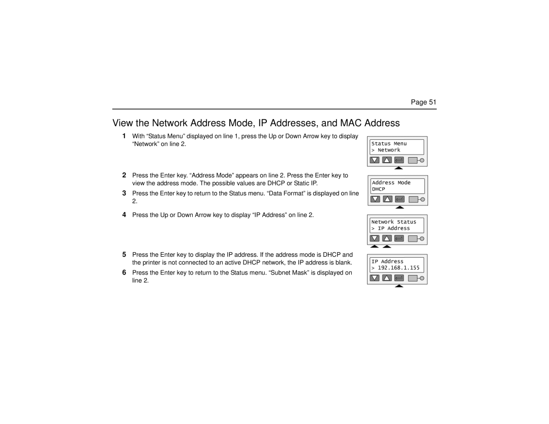 Datacard Group SP Series manual View the Network Address Mode, IP Addresses, and MAC Address 