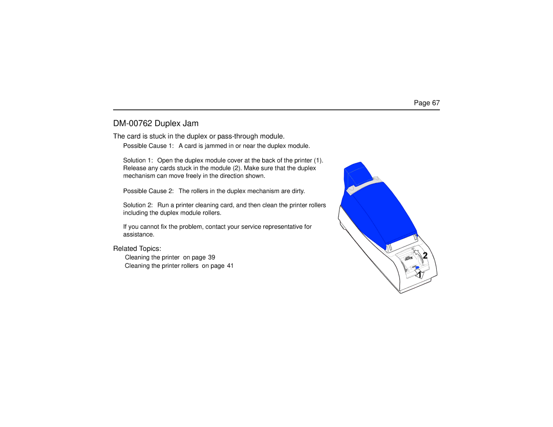 Datacard Group SP Series manual DM-00762 Duplex Jam, Card is stuck in the duplex or pass-through module 