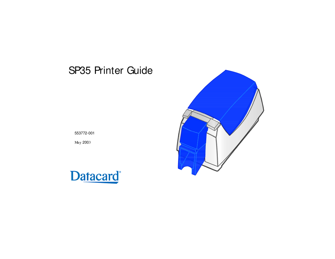 Datacard Group manual SP35 Printer Guide 