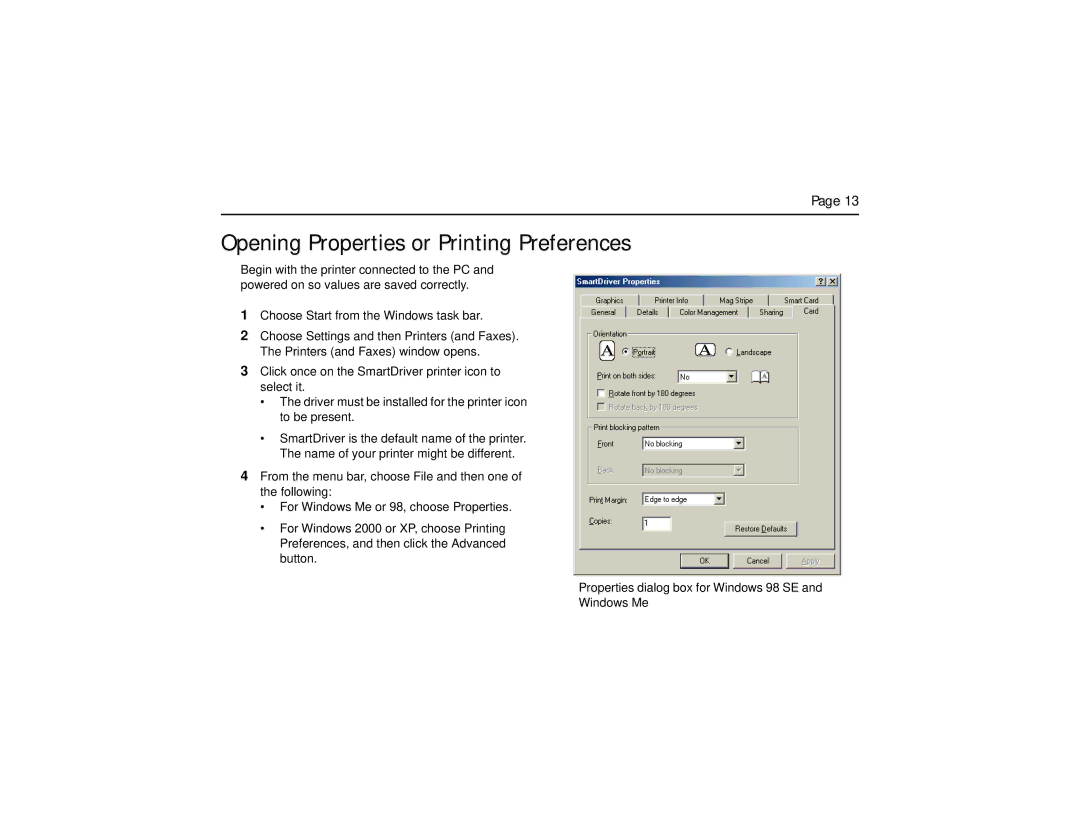 Datacard Group SP35 manual Opening Properties or Printing Preferences 