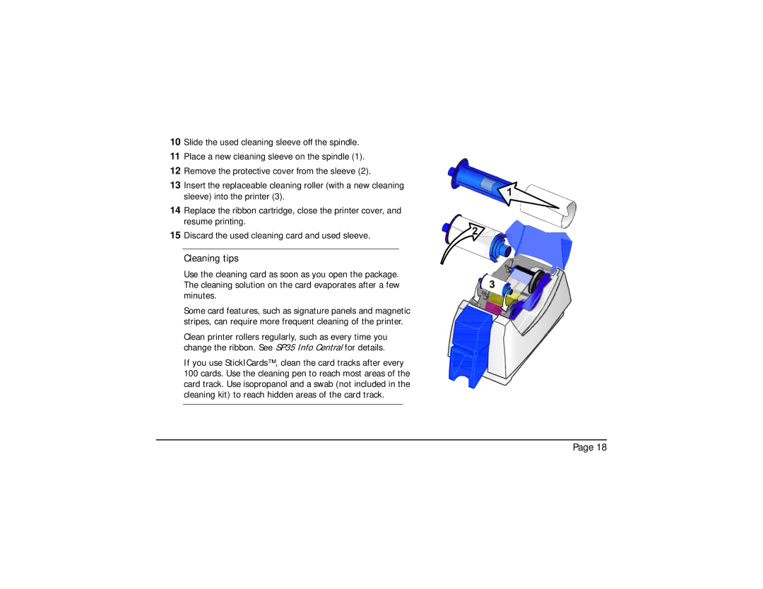 Datacard Group SP35 manual Cleaning tips 