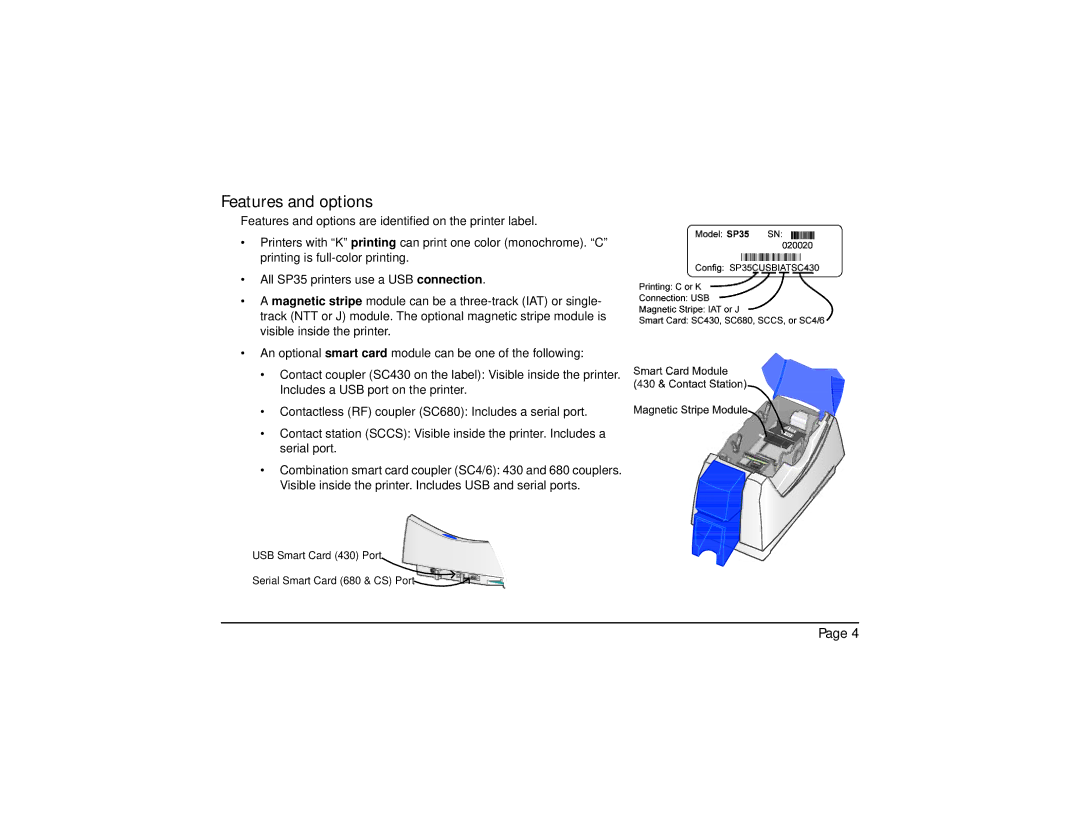 Datacard Group SP35 manual Features and options 