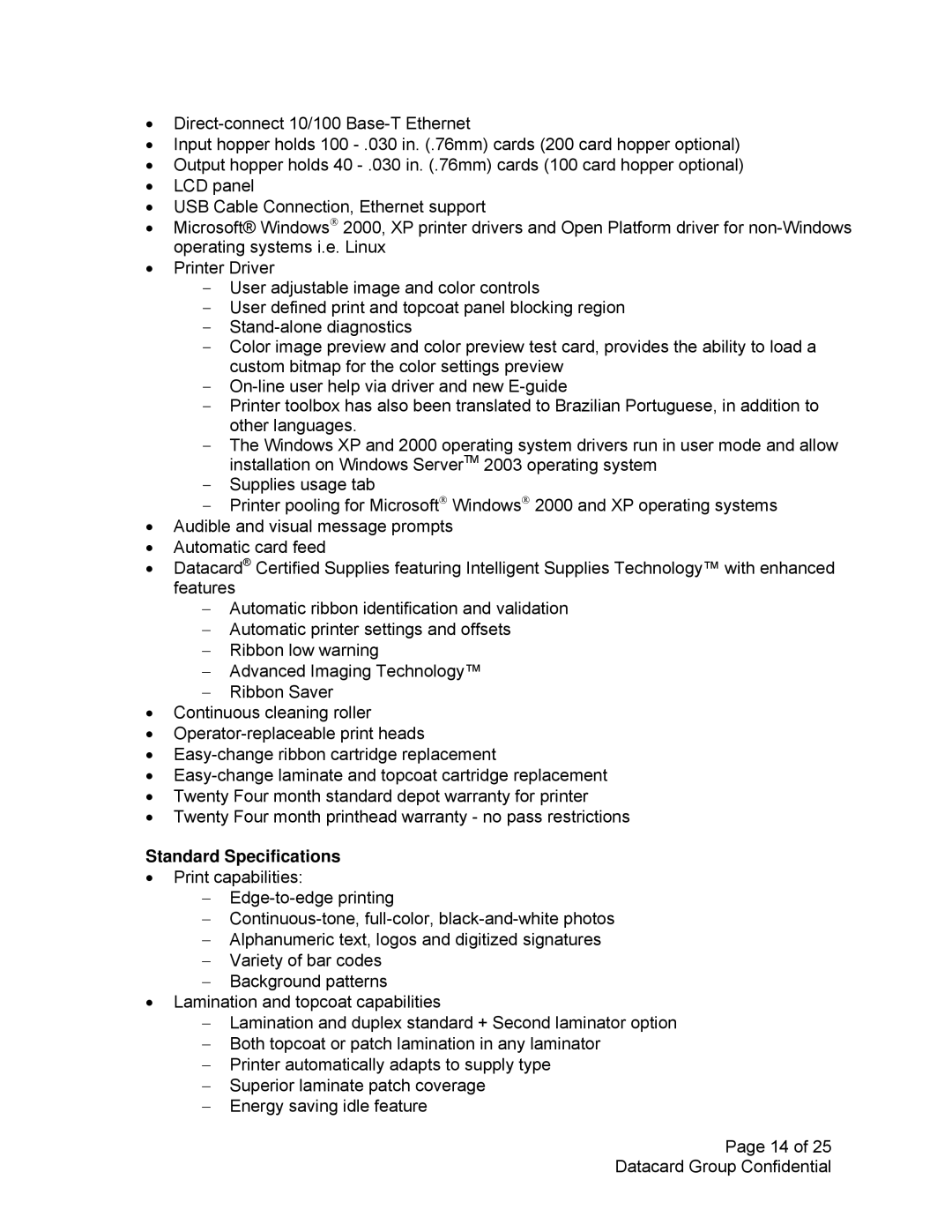 Datacard Group SP75 manual Standard Specifications 