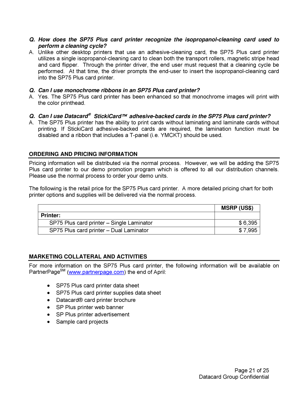 Datacard Group Can I use monochrome ribbons in an SP75 Plus card printer?, Ordering and Pricing Information, Msrp US$ 