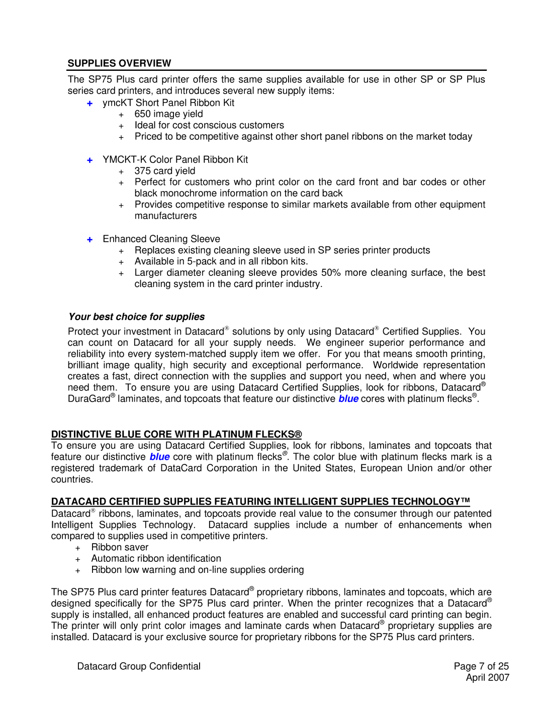 Datacard Group SP75 manual Supplies Overview, Your best choice for supplies, Distinctive Blue Core with Platinum Flecks 