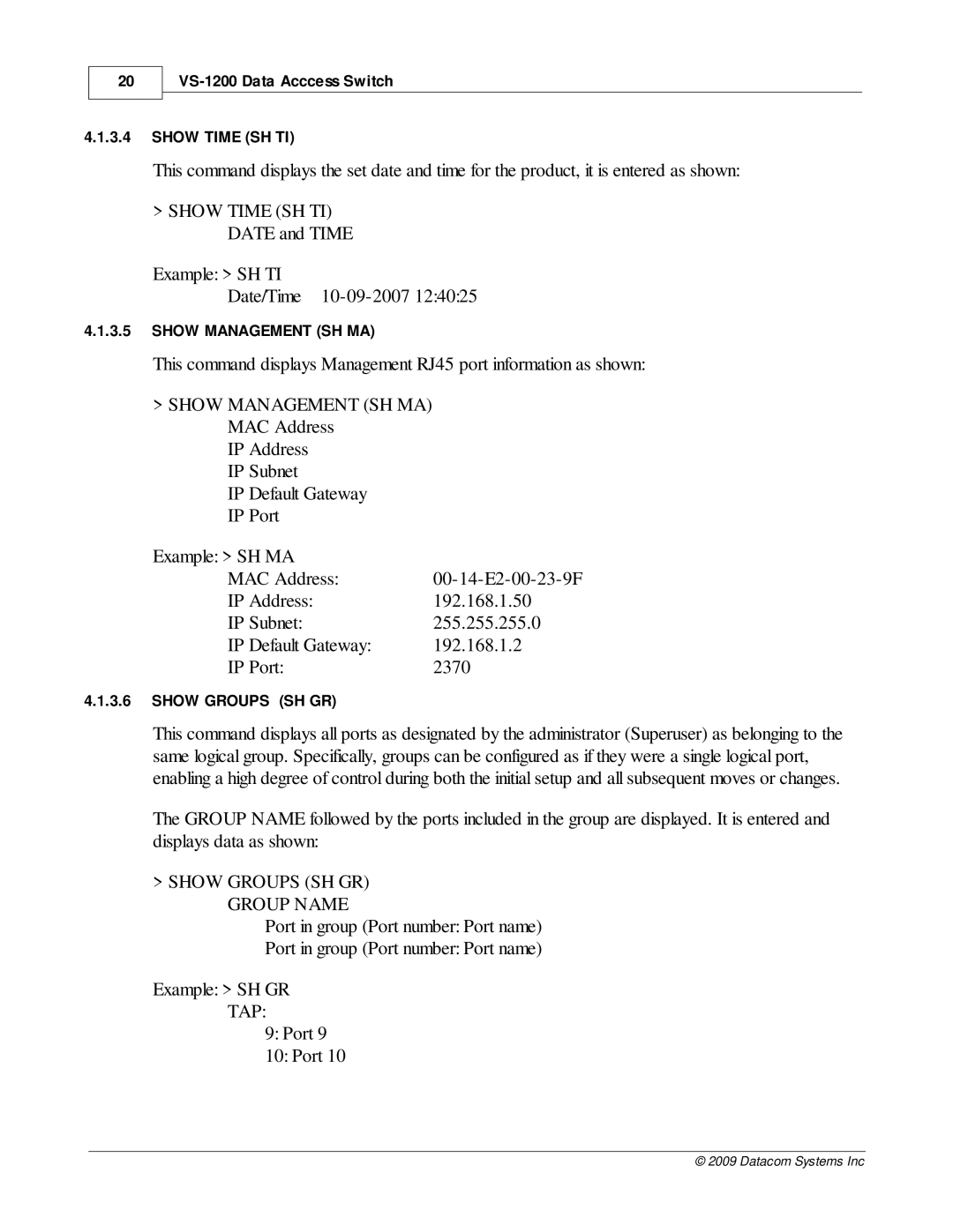 Datacom Systems VS-1200 manual Show Groups SH GR Group Name, Tap 