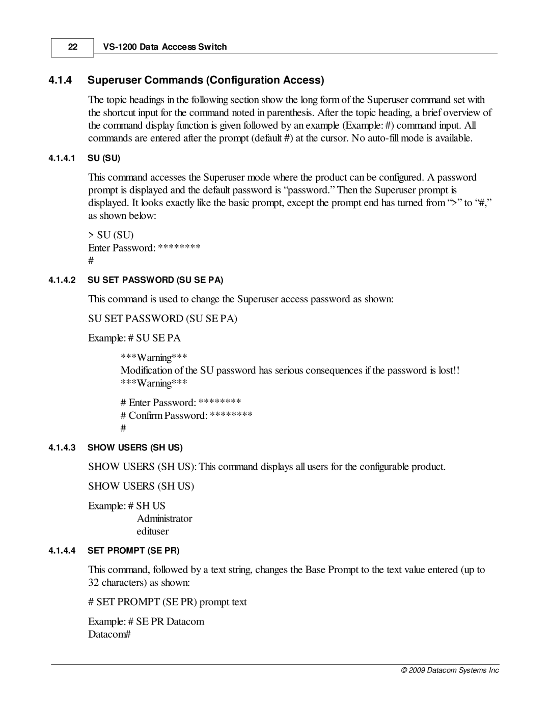 Datacom Systems VS-1200 manual Superuser Commands Configuration Access, SU SET Password SU SE PA, Show Users SH US 