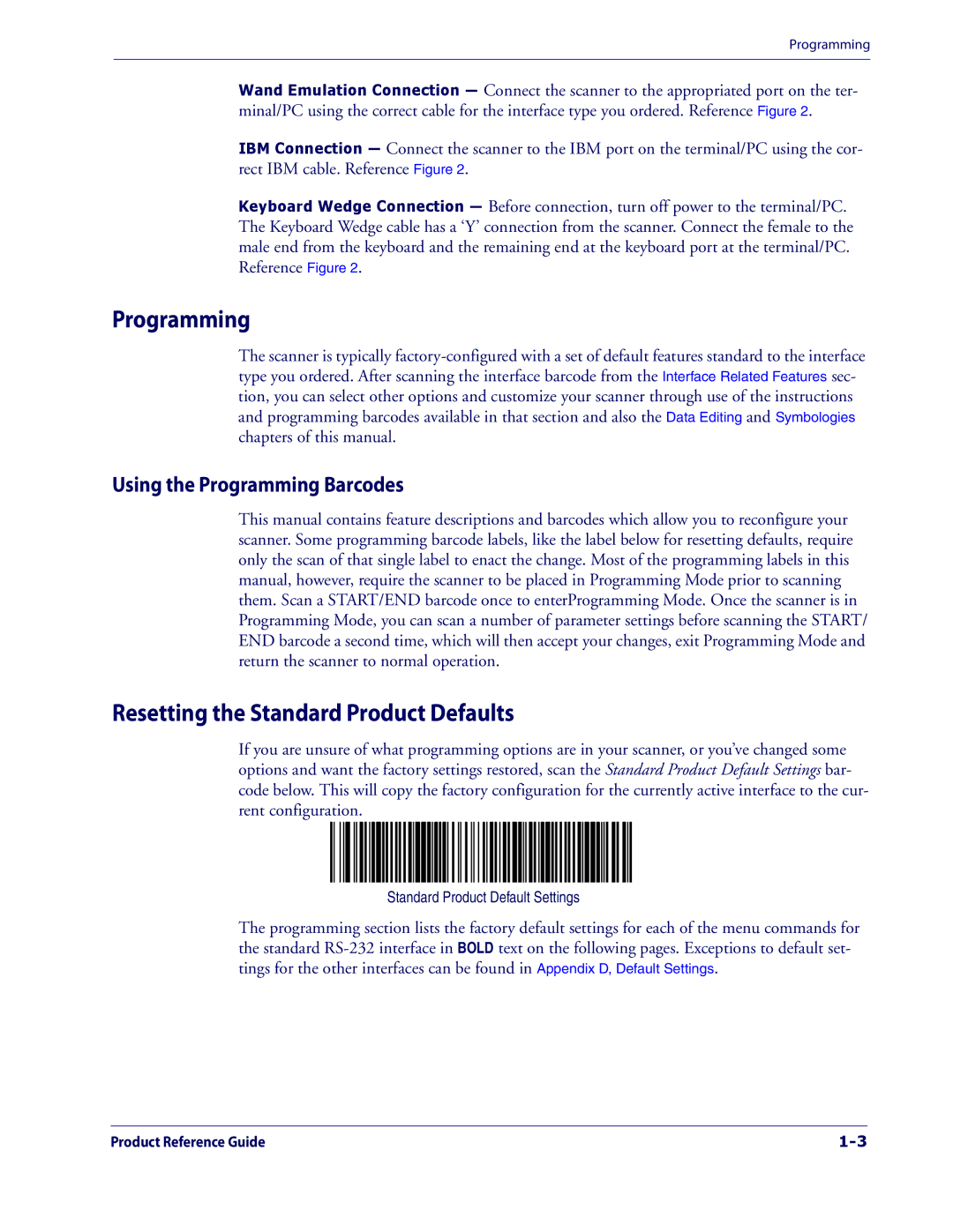 Datalogic Scanning 1000I manual Resetting the Standard Product Defaults, Using the Programming Barcodes 