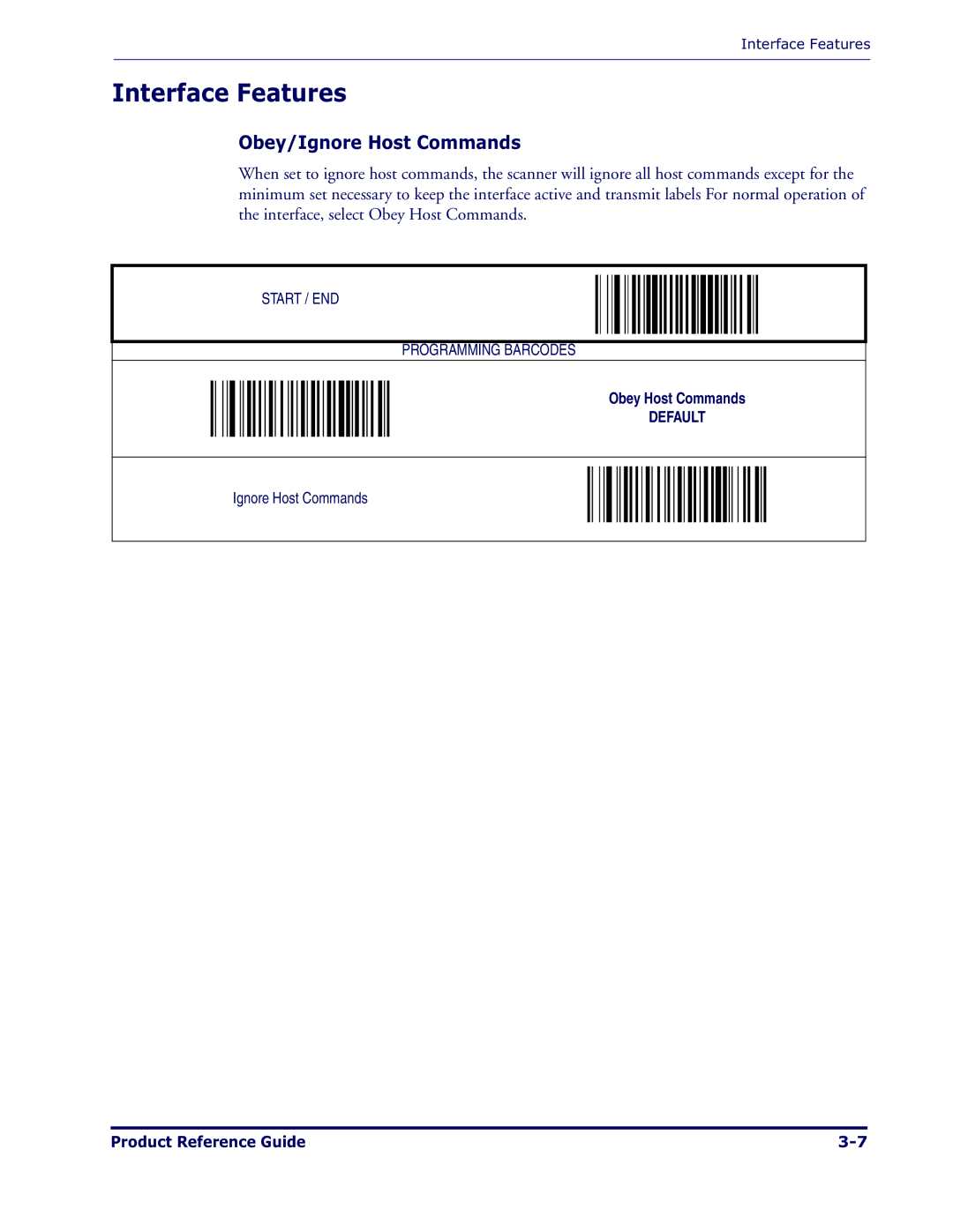 Datalogic Scanning 1000I manual Interface Features, Obey/Ignore Host Commands 