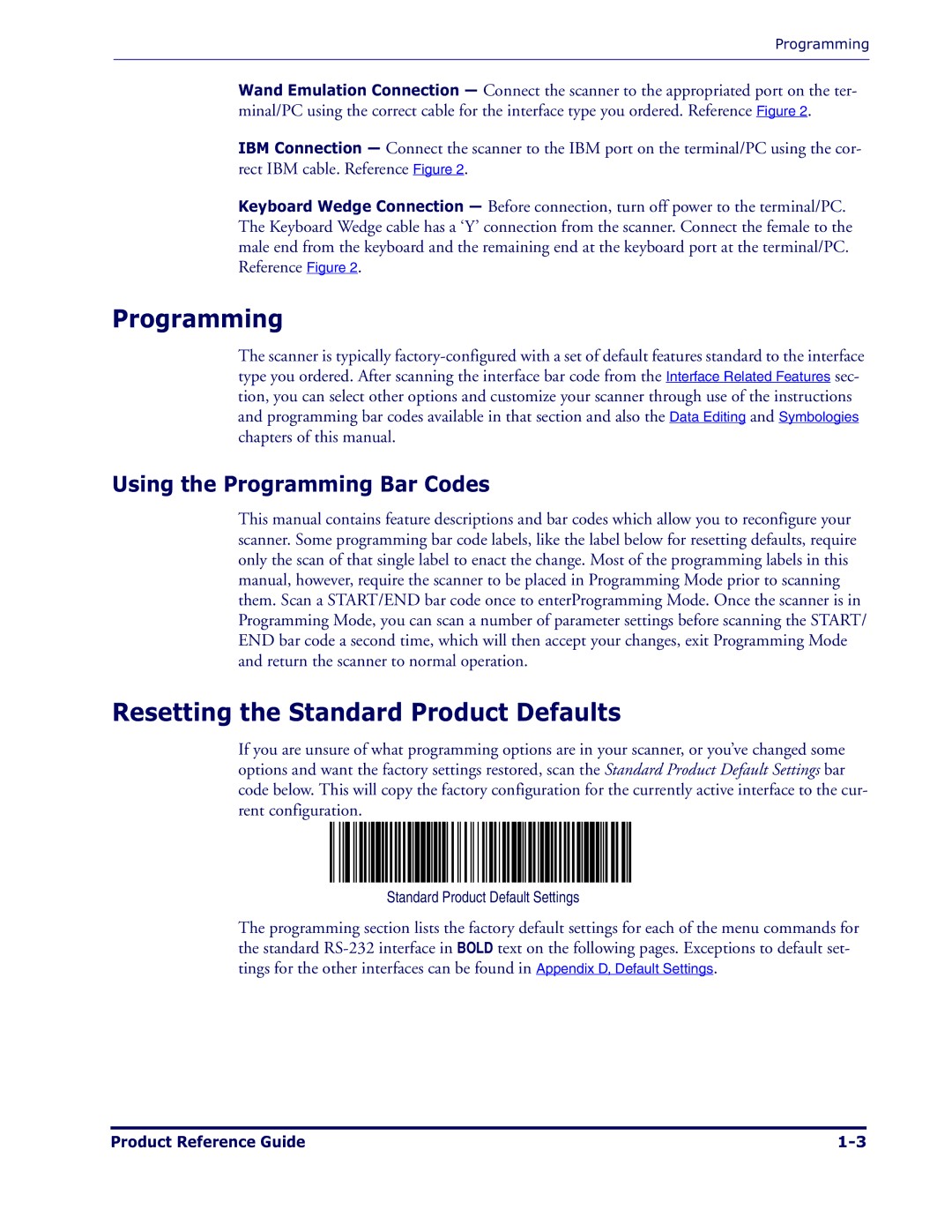 Datalogic Scanning 1000I manual Resetting the Standard Product Defaults, Using the Programming Bar Codes 