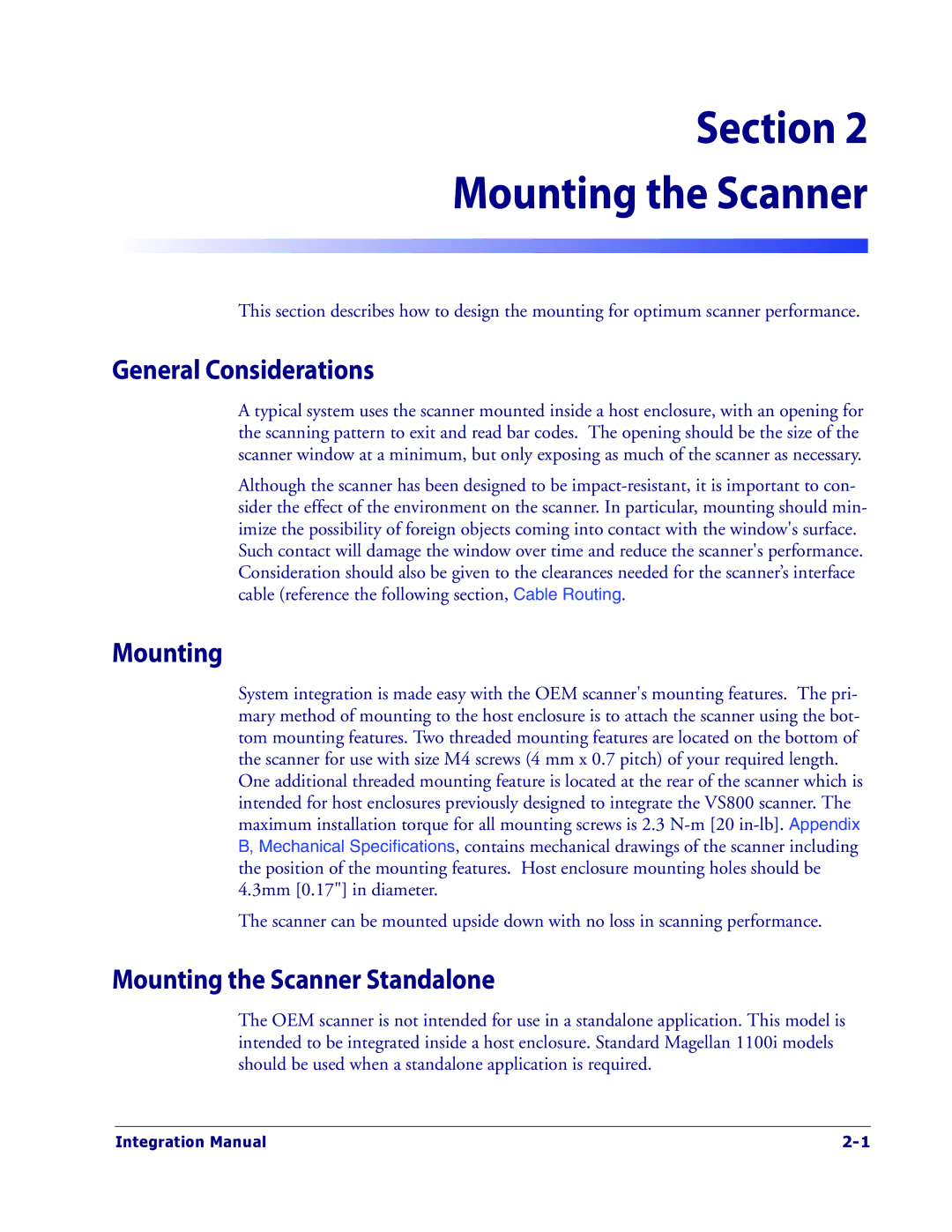 Datalogic Scanning 1100I OEM manual Section Mounting the Scanner, General Considerations, Mounting the Scanner Standalone 