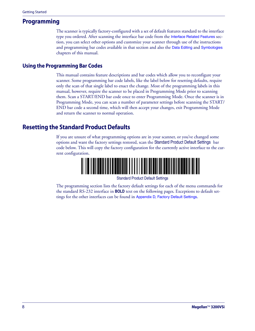 Datalogic Scanning 3200VSI manual Resetting the Standard Product Defaults, Using the Programming Bar Codes 