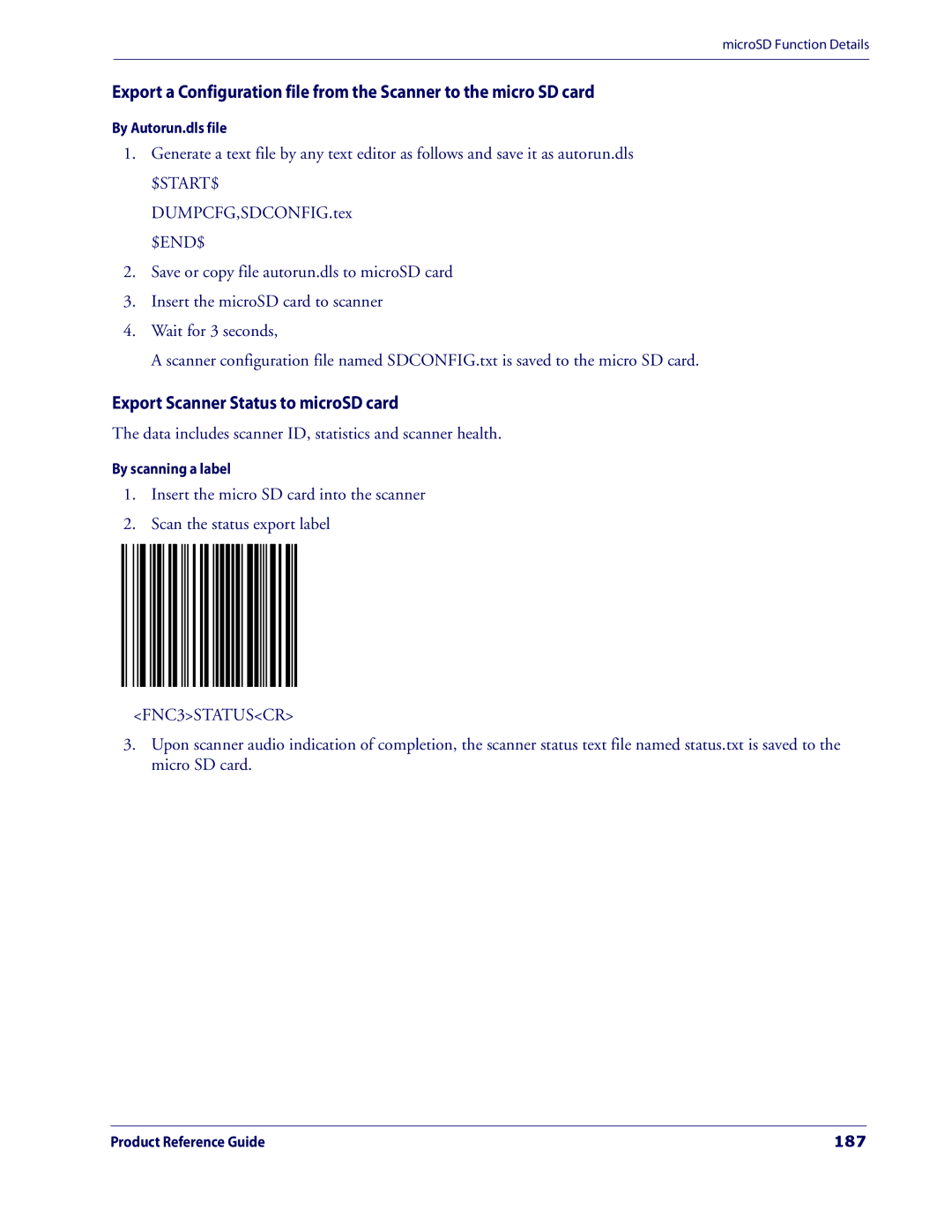 Datalogic Scanning 3200VSI Export Scanner Status to microSD card, Data includes scanner ID, statistics and scanner health 