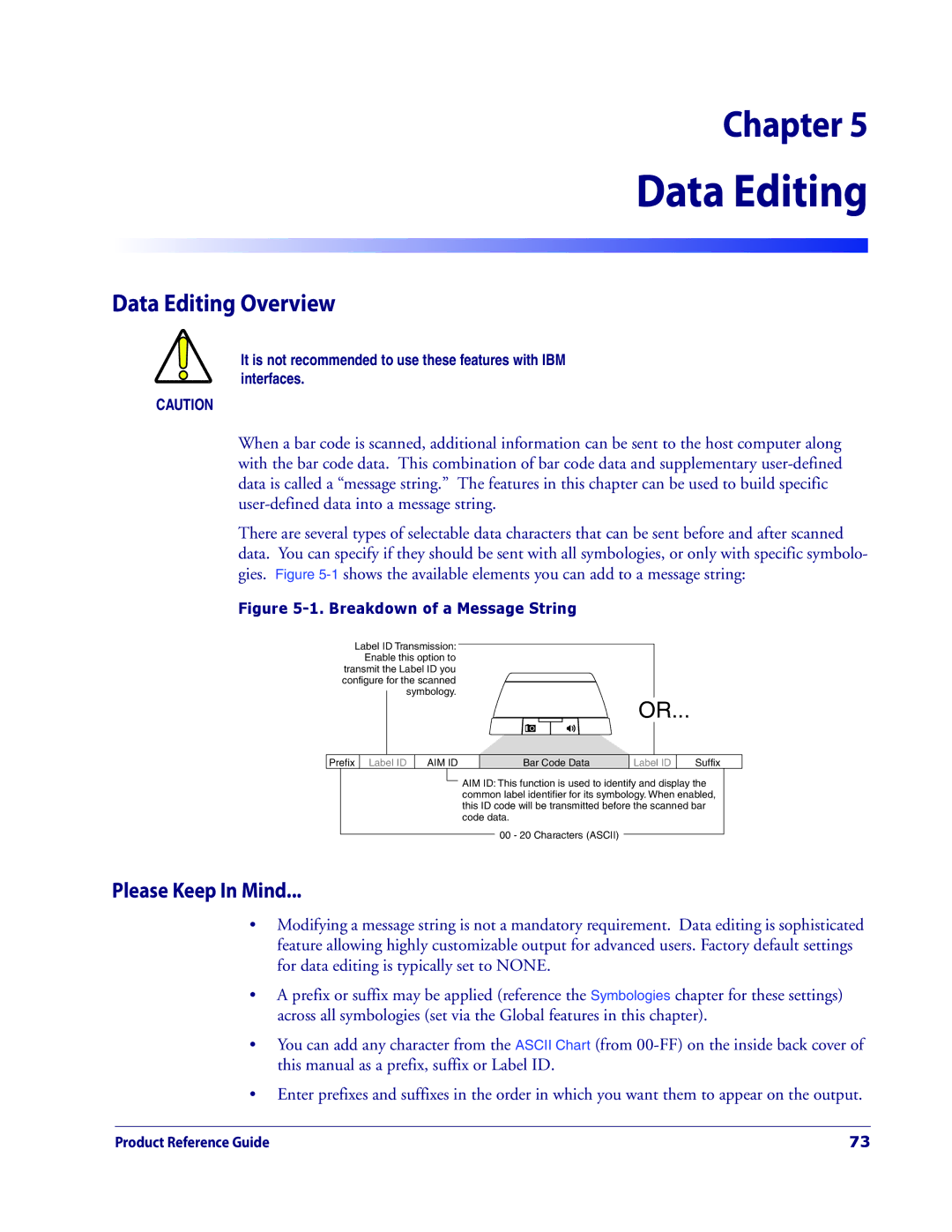 Datalogic Scanning 3200VSI manual Data Editing Overview, Please Keep In Mind 