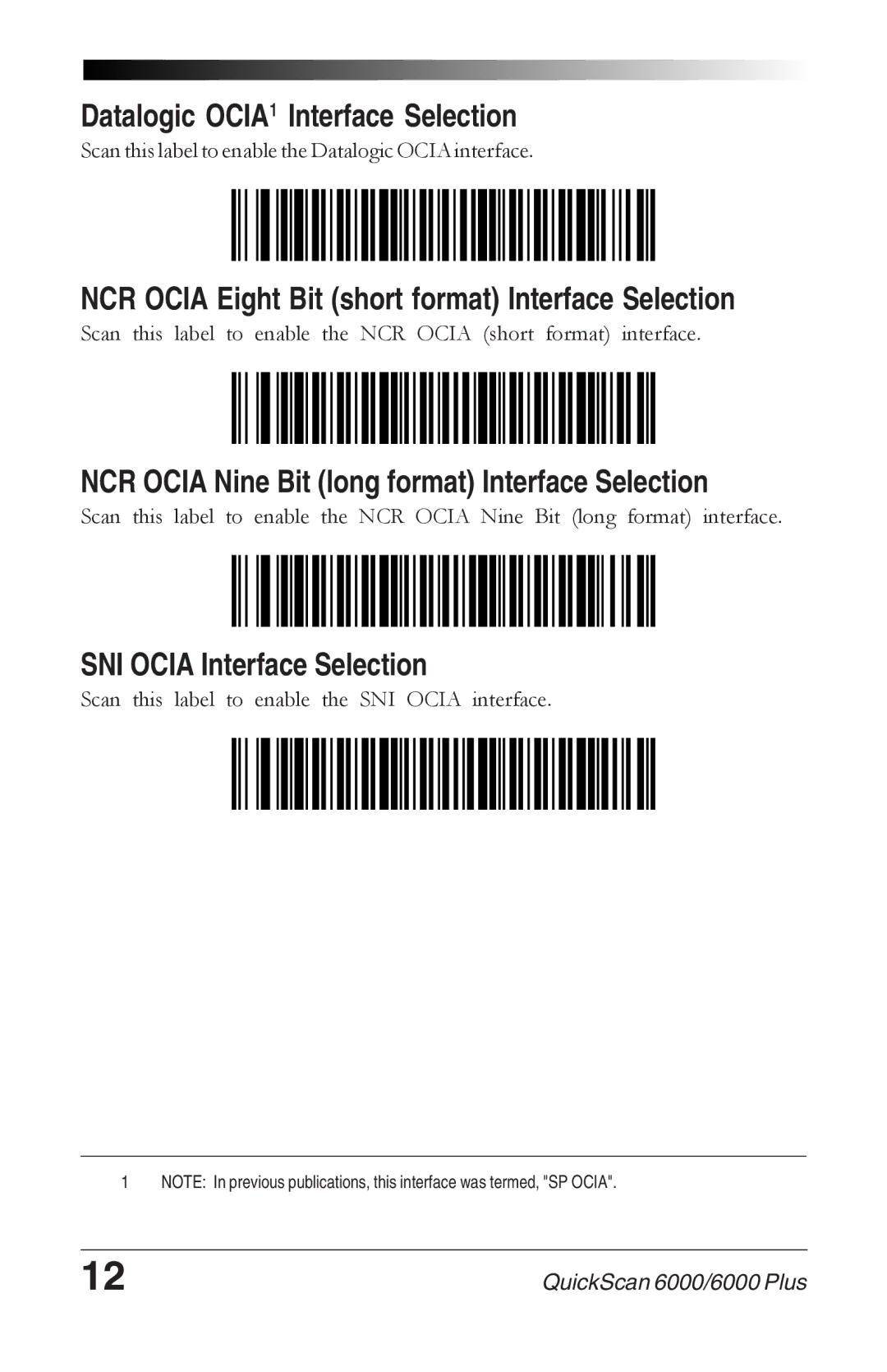 Datalogic Scanning 6000 PLUS Datalogic OCIA1 Interface Selection, NCR Ocia Nine Bit long format Interface Selection 