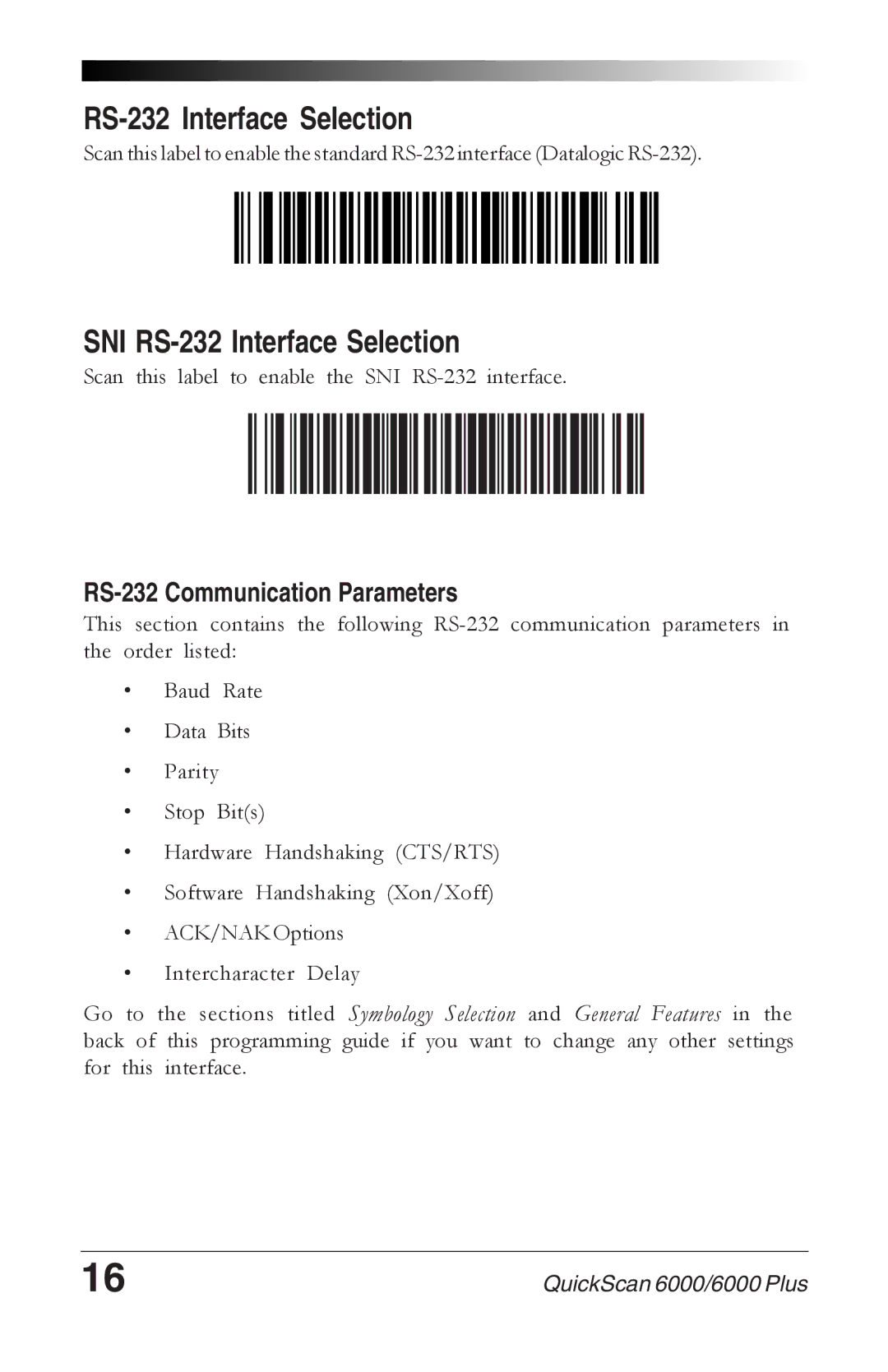 Datalogic Scanning 6000 PLUS manual SNI RS-232 Interface Selection, RS-232 Communication Parameters 