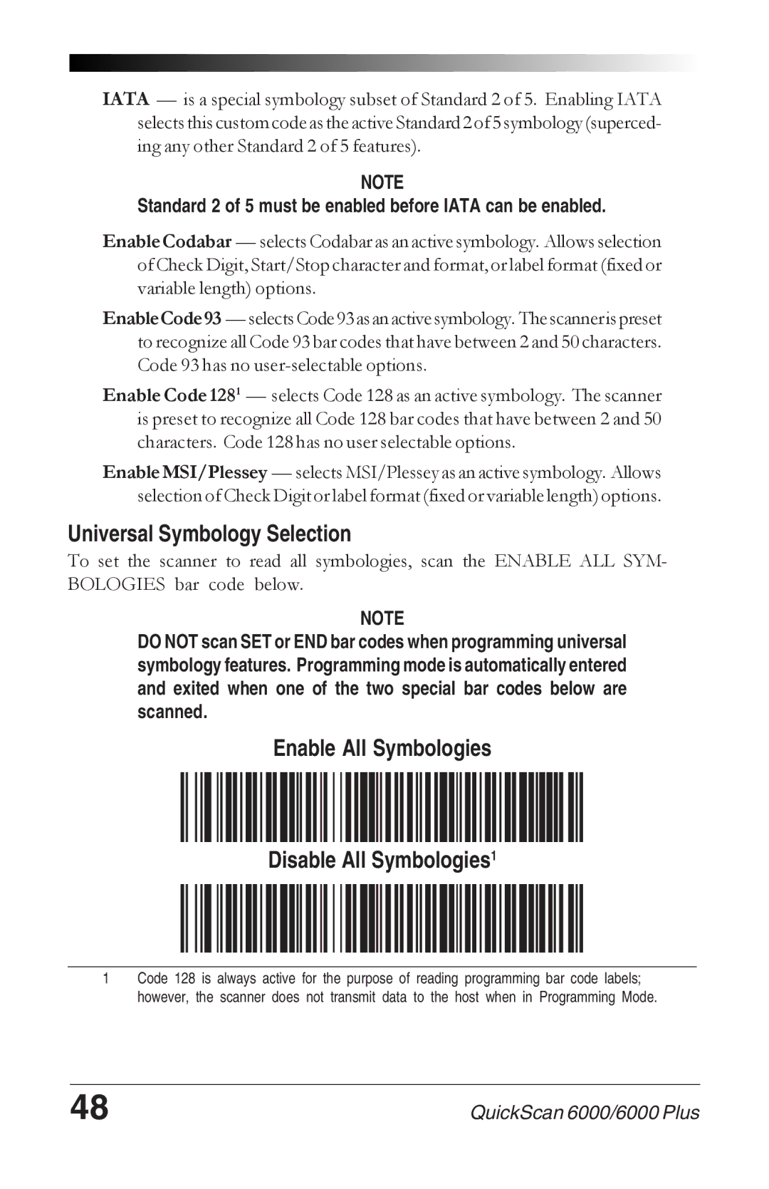 Datalogic Scanning 6000 PLUS manual Universal Symbology Selection, Enable All Symbologies Disable All Symbologies1 