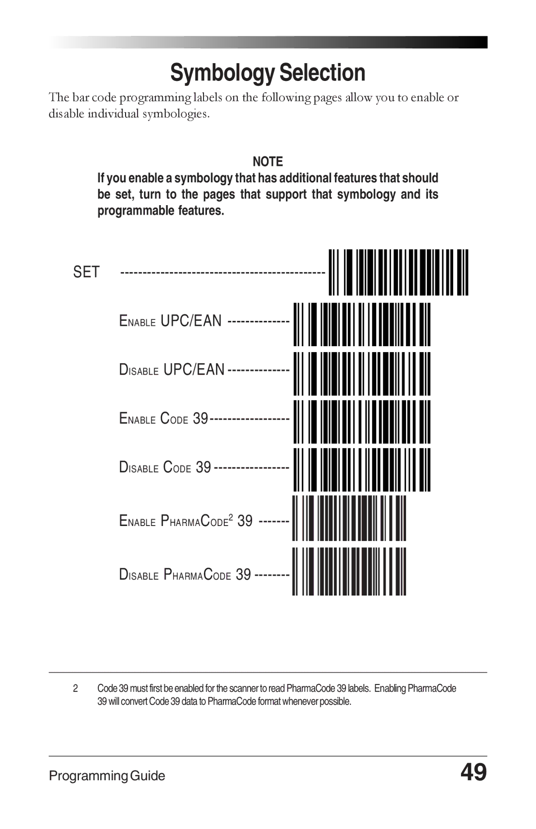 Datalogic Scanning 6000 PLUS manual Symbology Selection, SET Enable UPC/EAN Disable UPC/EAN Enable Code Disable Code 