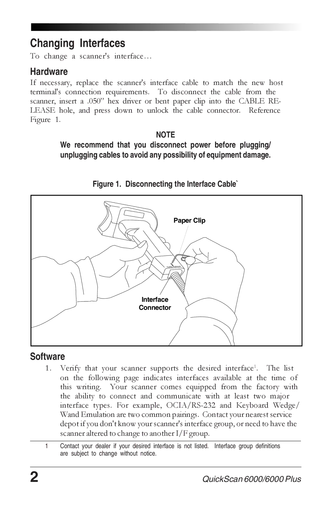 Datalogic Scanning 6000 PLUS manual Changing Interfaces, Hardware, Software 