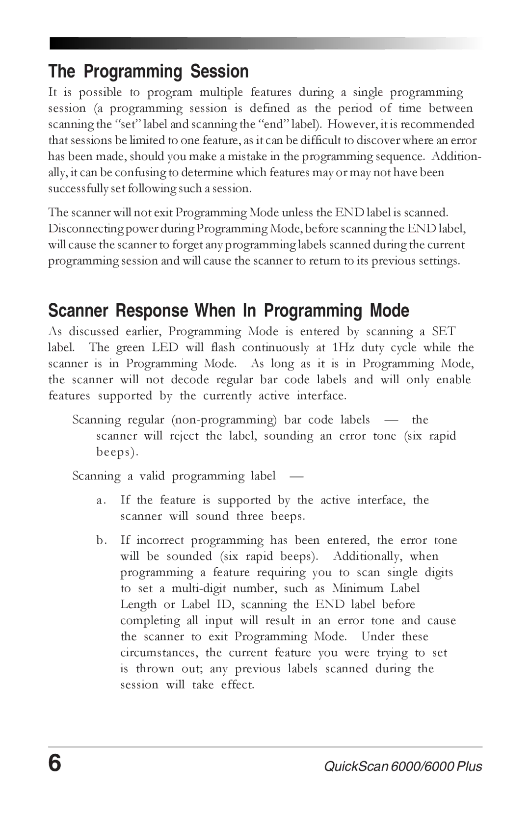 Datalogic Scanning 6000 manual Programming Session, Scanner Response When In Programming Mode 