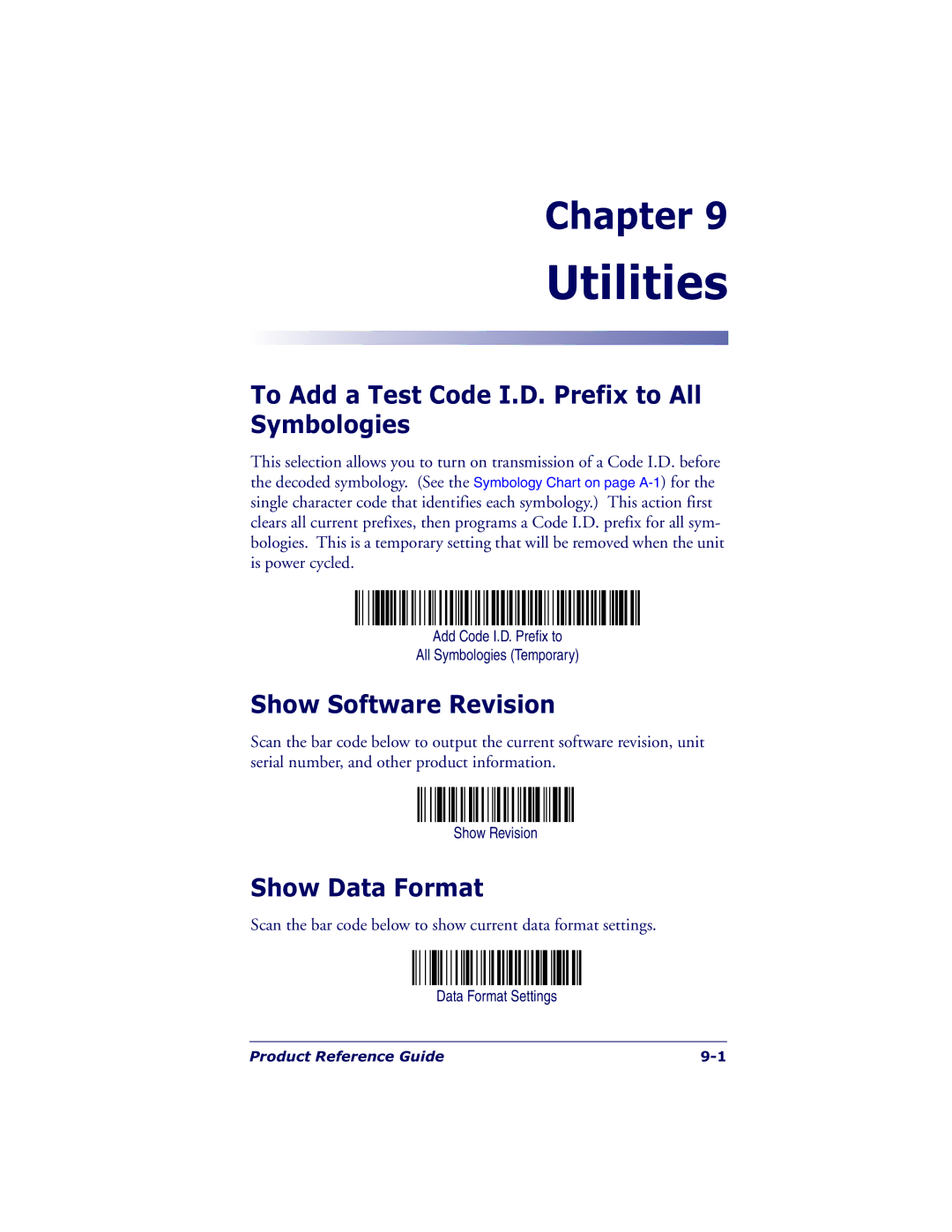 Datalogic Scanning 7000 manual To Add a Test Code I.D. Prefix to All Symbologies, Show Software Revision, Show Data Format 