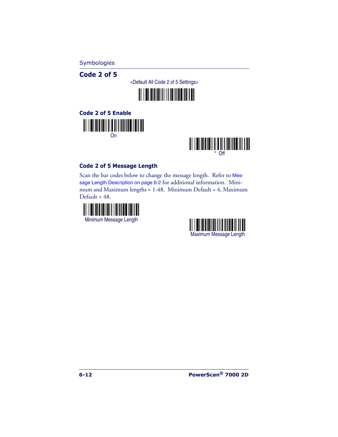 Datalogic Scanning 7000 manual Default All Code 2 of 5 Settings, Code 2 of 5 Enable, Code 2 of 5 Message Length 