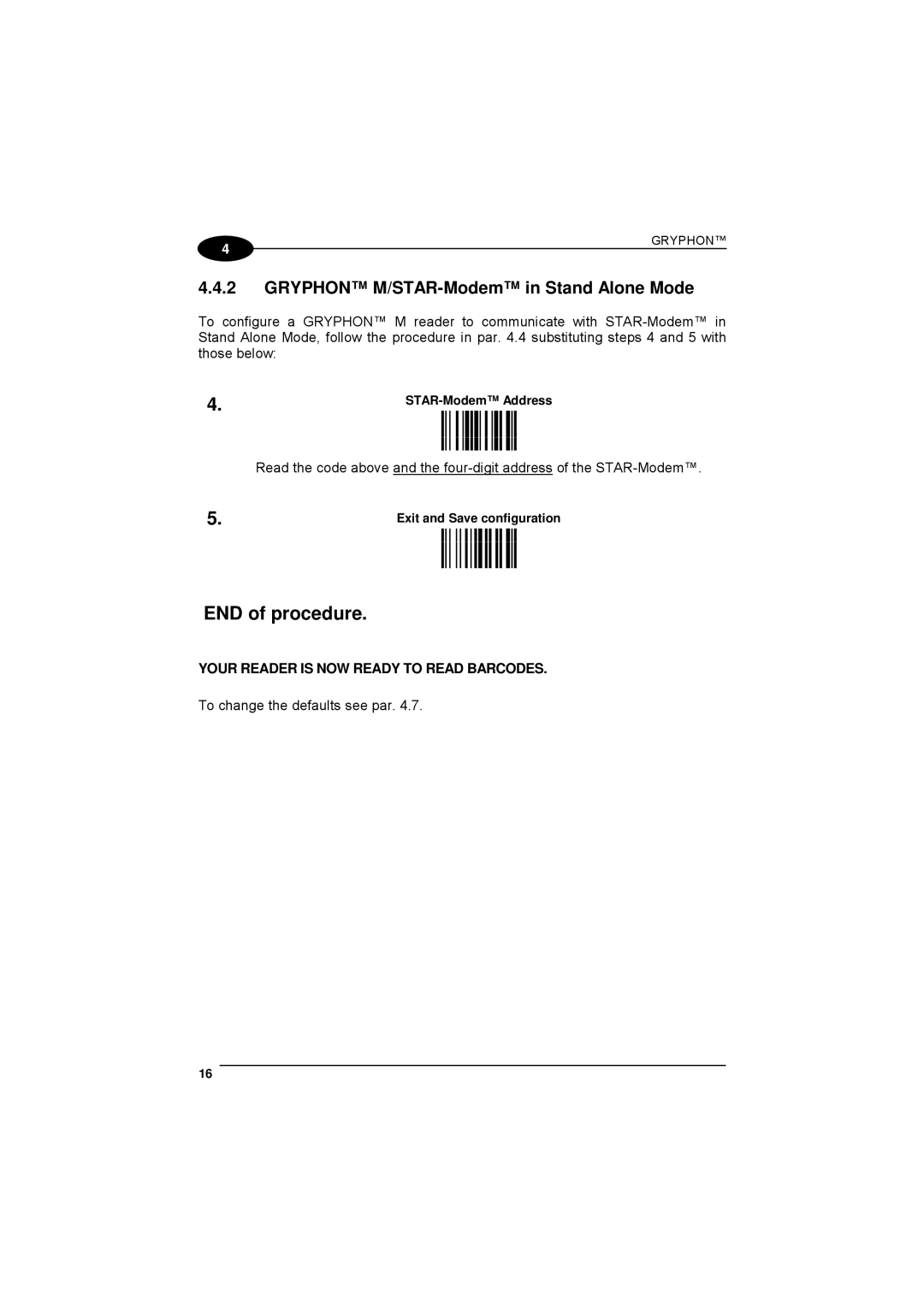 Datalogic Scanning 90ACC1780 manual Gryphon M/STAR-Modem in Stand Alone Mode, STAR-Modem Address I343k 