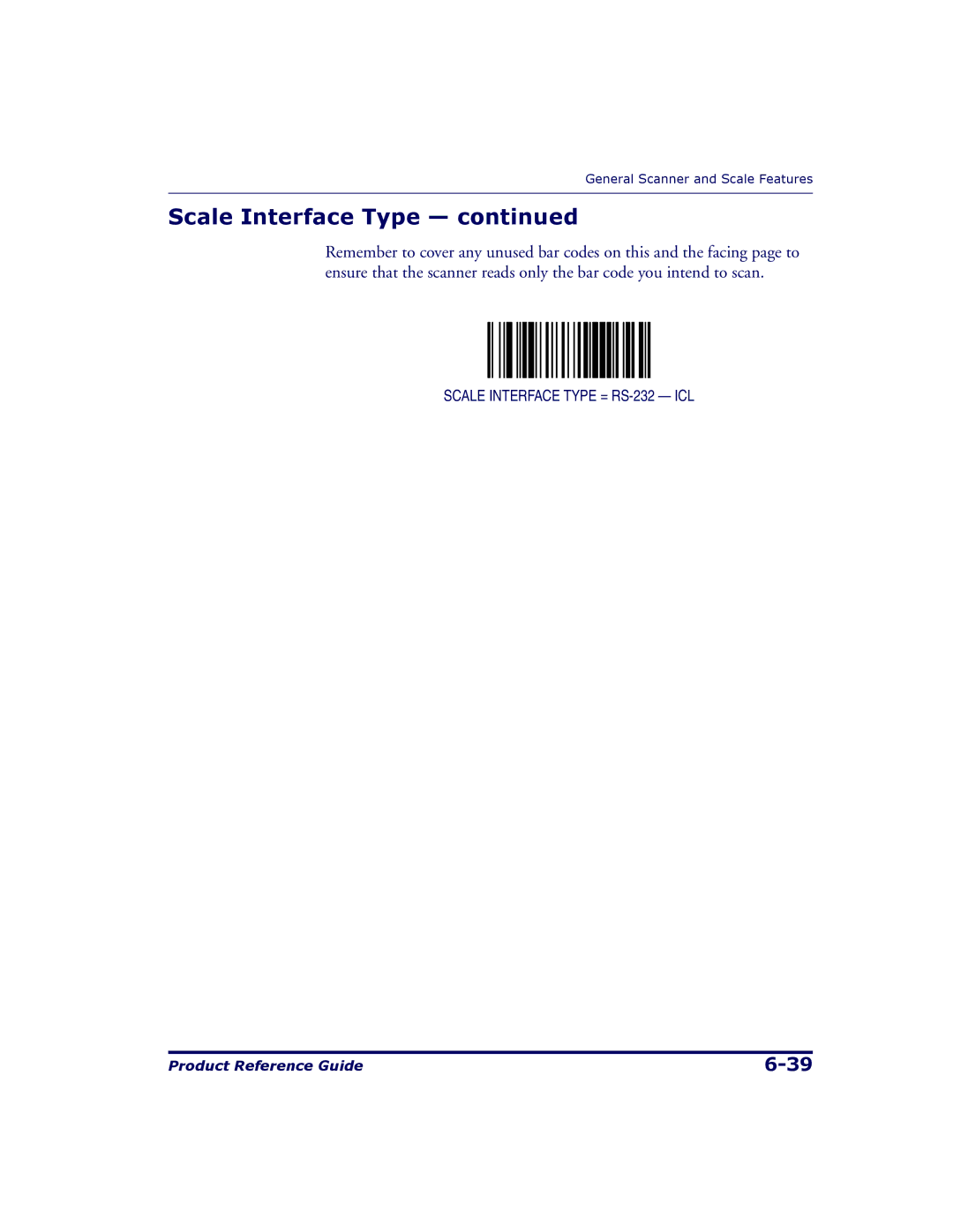 Datalogic Scanning 9500, 9504 manual Scale Interface Type = RS-232 ICL 