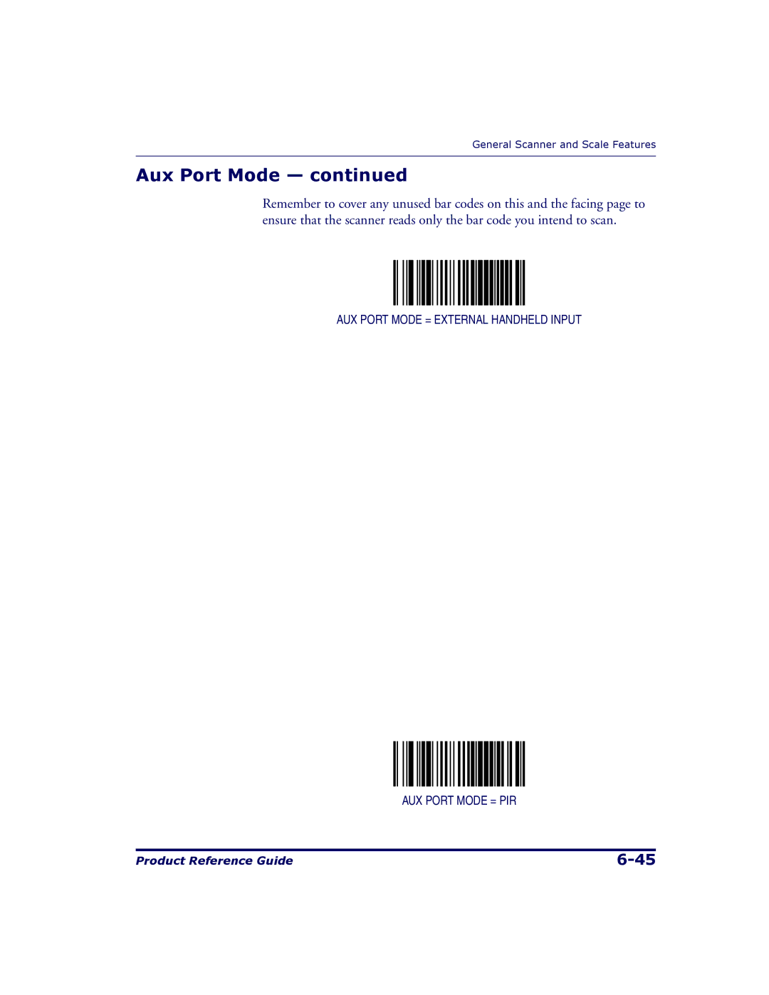 Datalogic Scanning 9500, 9504 manual AUX Port Mode = External Handheld Input AUX Port Mode = PIR 