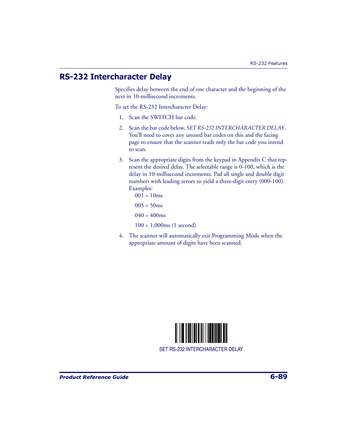 Datalogic Scanning 9500, 9504 manual RS-232 Intercharacter Delay 