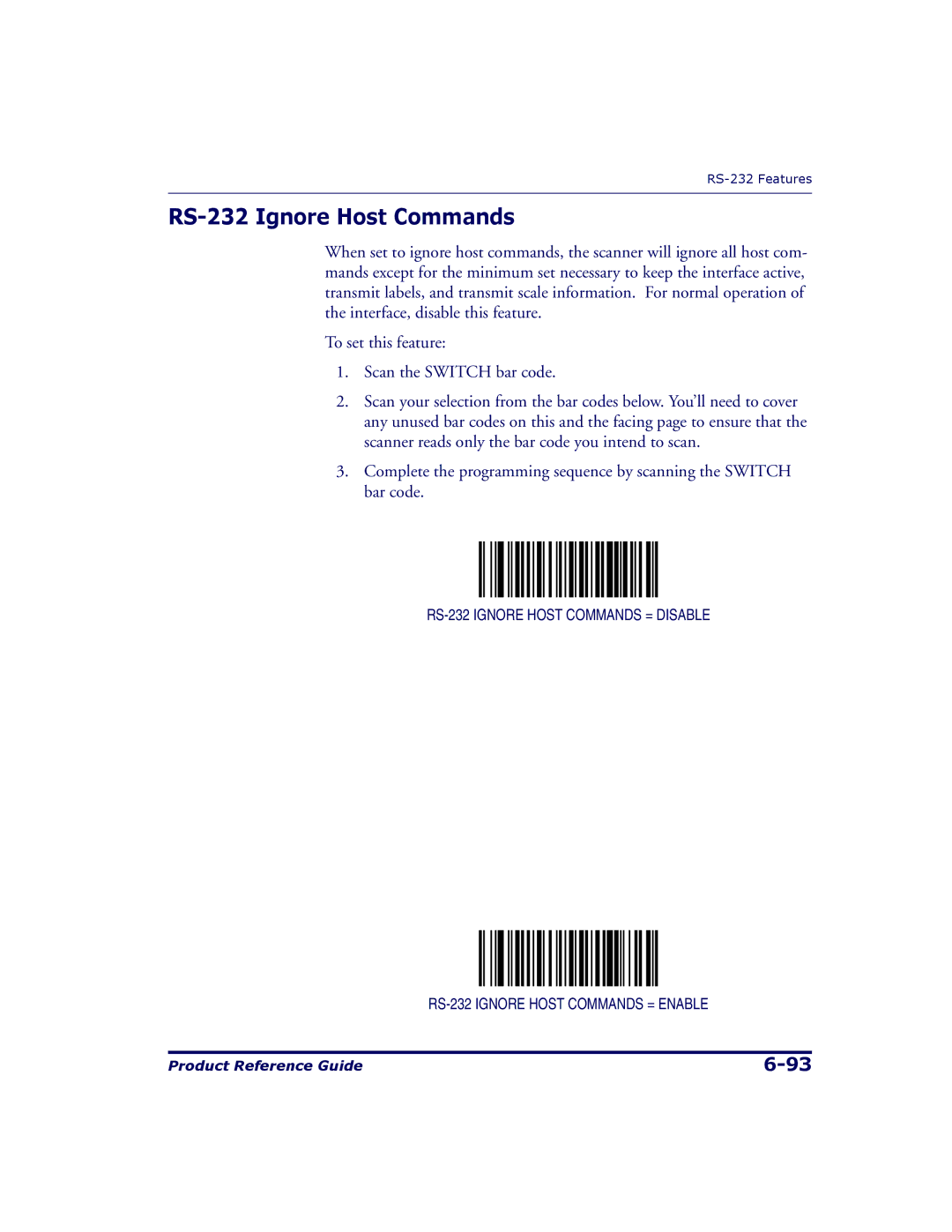 Datalogic Scanning 9500, 9504 manual RS-232 Ignore Host Commands 