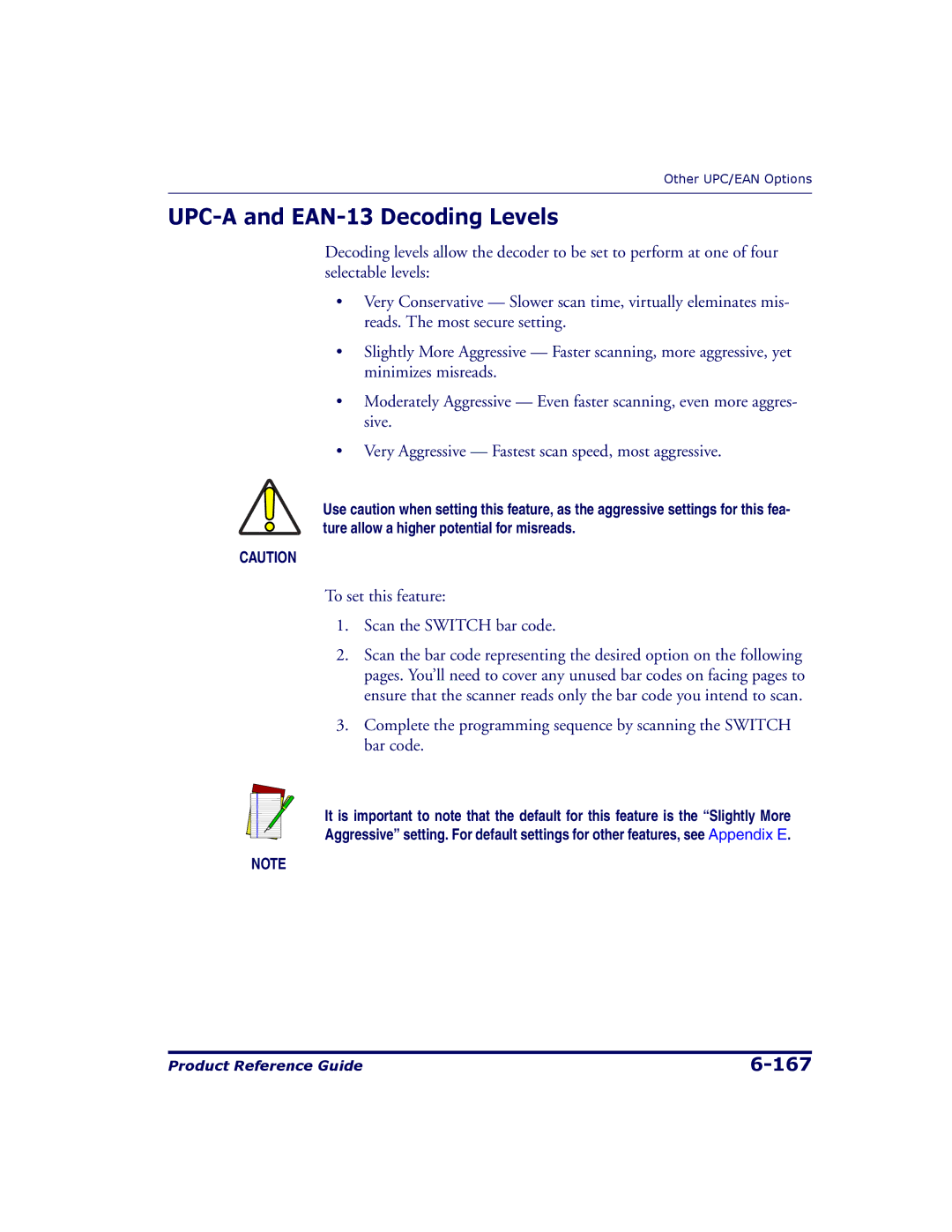 Datalogic Scanning 9500, 9504 manual UPC-A and EAN-13 Decoding Levels, To set this feature Scan the Switch bar code 