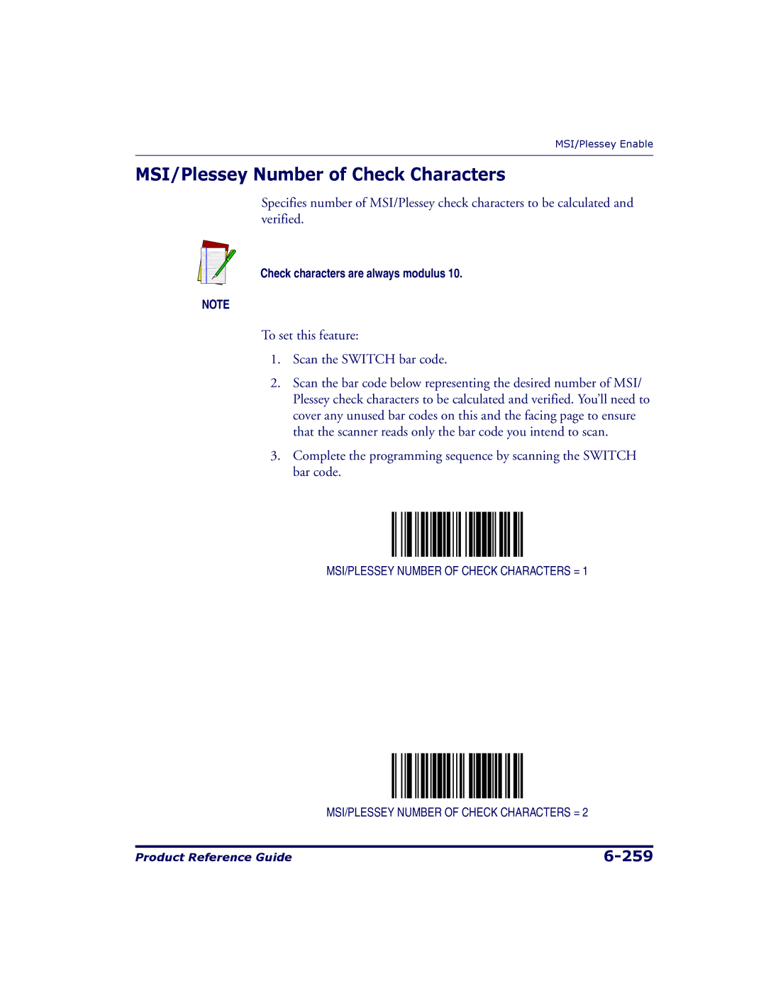 Datalogic Scanning 9500, 9504 manual MSI/Plessey Number of Check Characters, To set this feature Scan the Switch bar code 