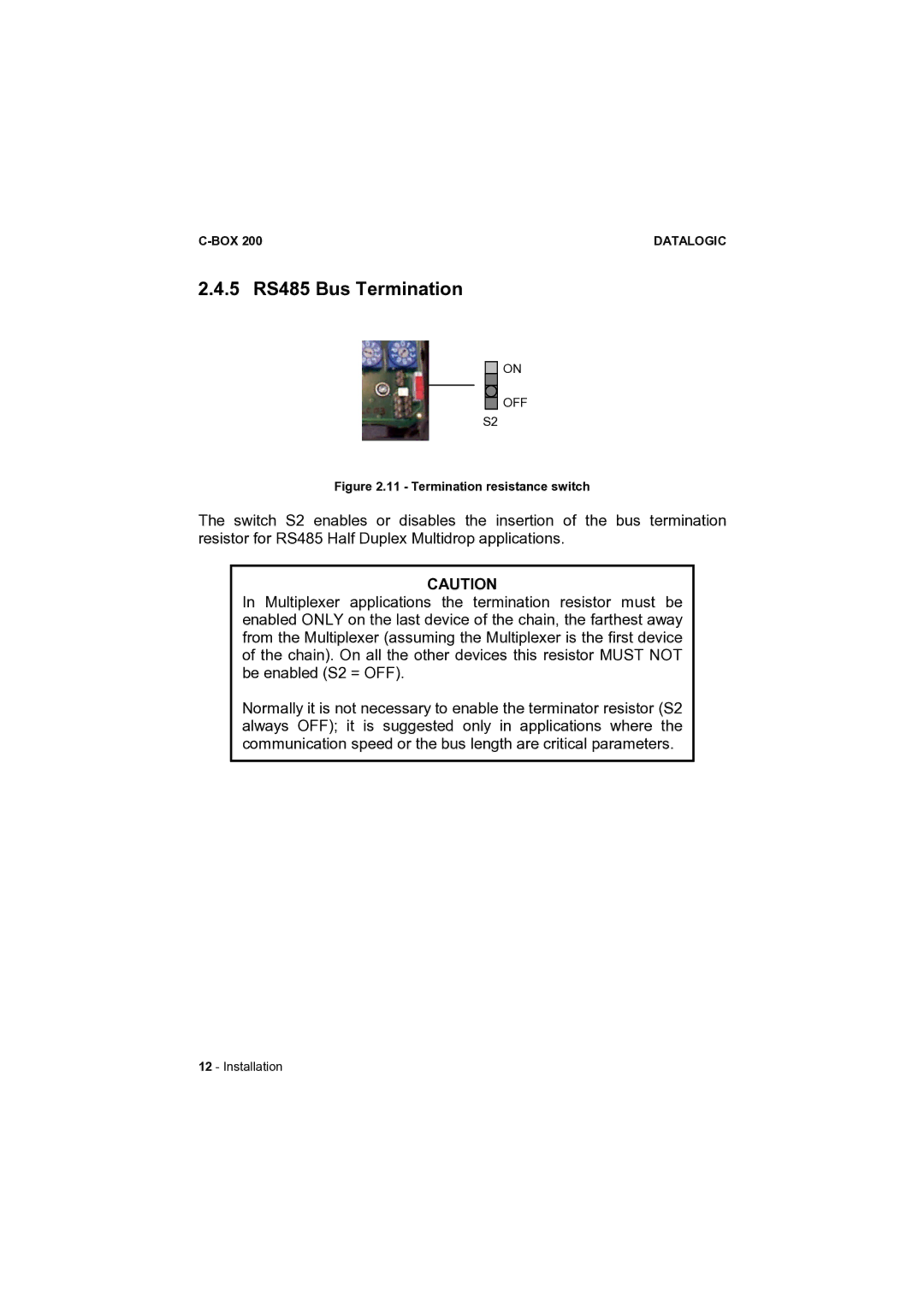 Datalogic Scanning C-BOX 200 installation manual 5 RS485 Bus Termination, Termination resistance switch 