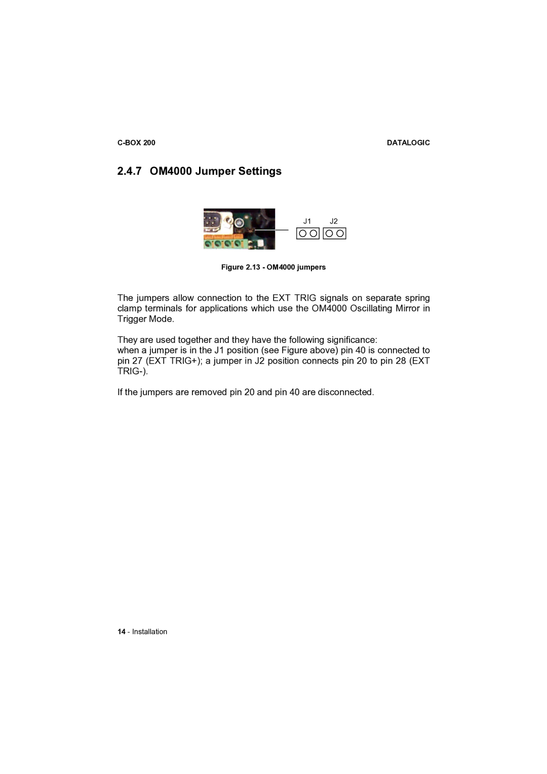 Datalogic Scanning C-BOX 200 installation manual 7 OM4000 Jumper Settings, 13 OM4000 jumpers 