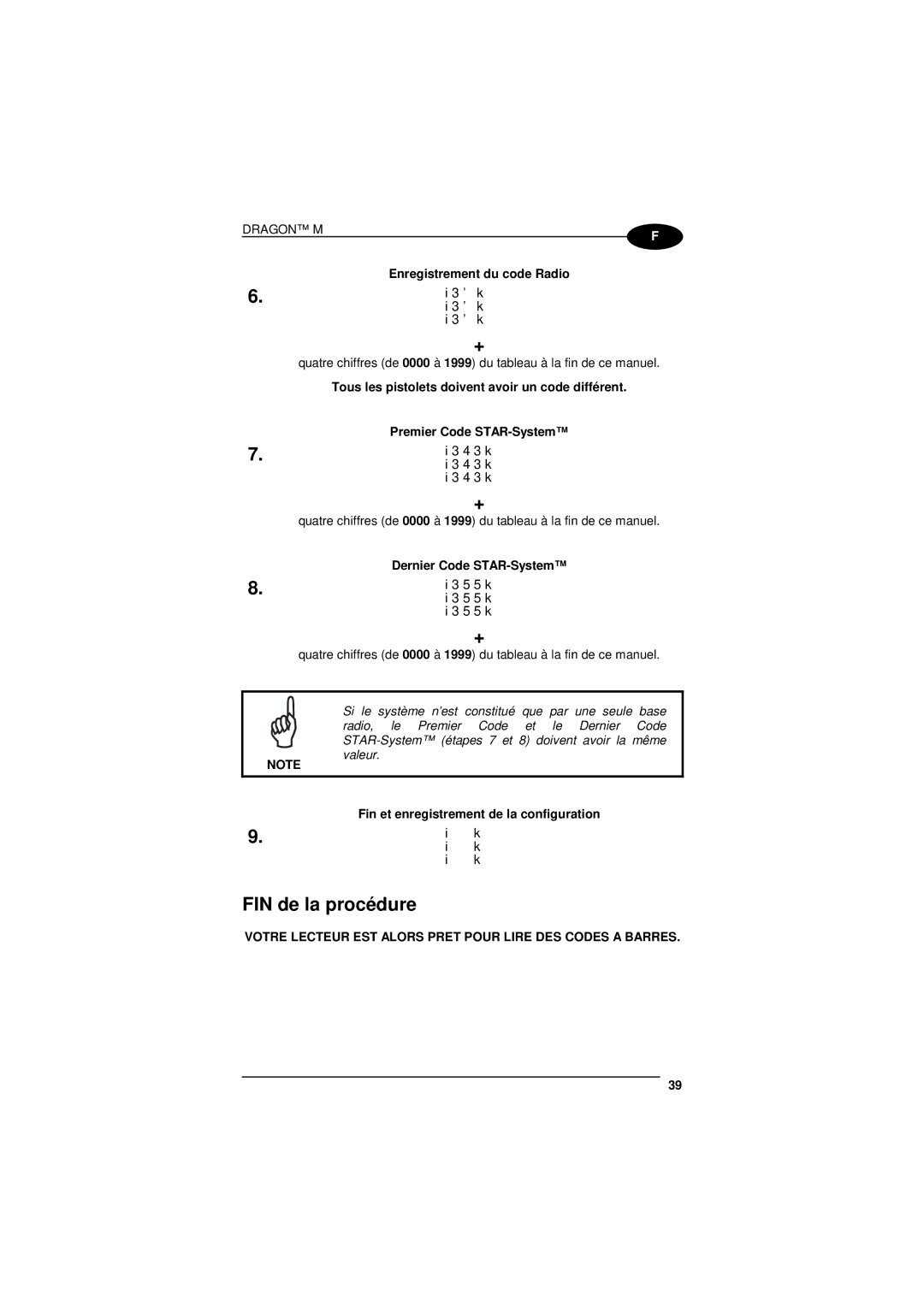 Datalogic Scanning D101 LR manual Enregistrement du code Radio I3k i3k, Dernier Code STAR-System I355k i355k 