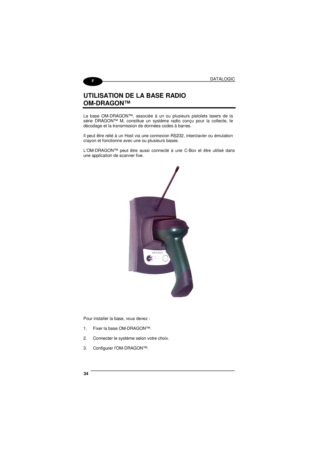 Datalogic Scanning D101 LR manual Utilisation DE LA Base Radio OM-DRAGON 