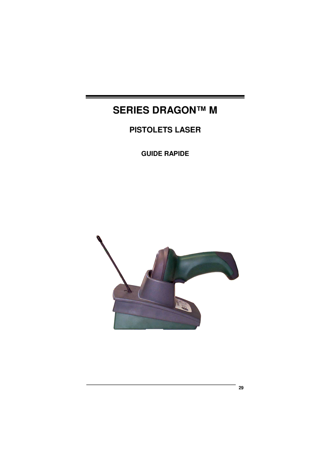 Datalogic Scanning D101 LR manual Series Dragon M, Guide Rapide 