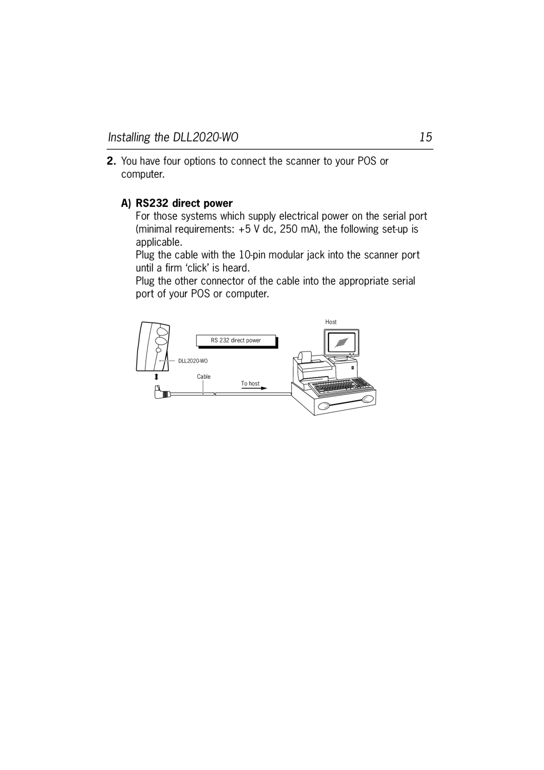 Datalogic Scanning user manual Installing the DLL2020-WO, RS232 direct power 