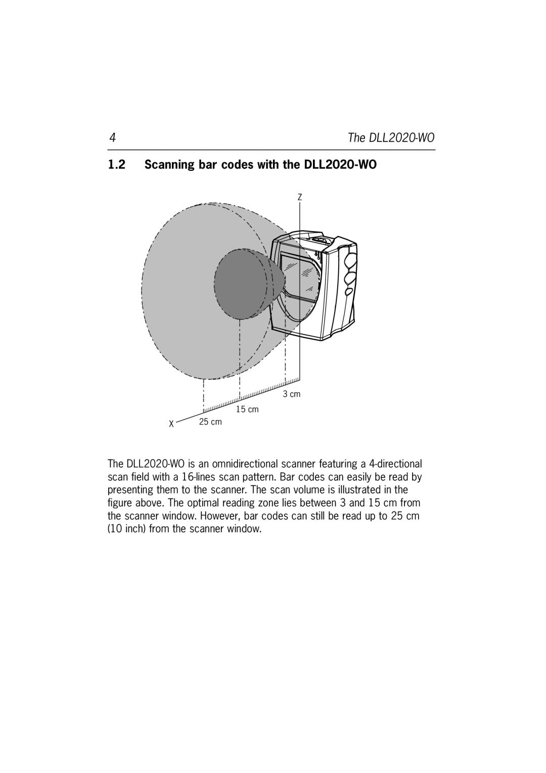 Datalogic Scanning user manual Scanning bar codes with the DLL2020-WO 