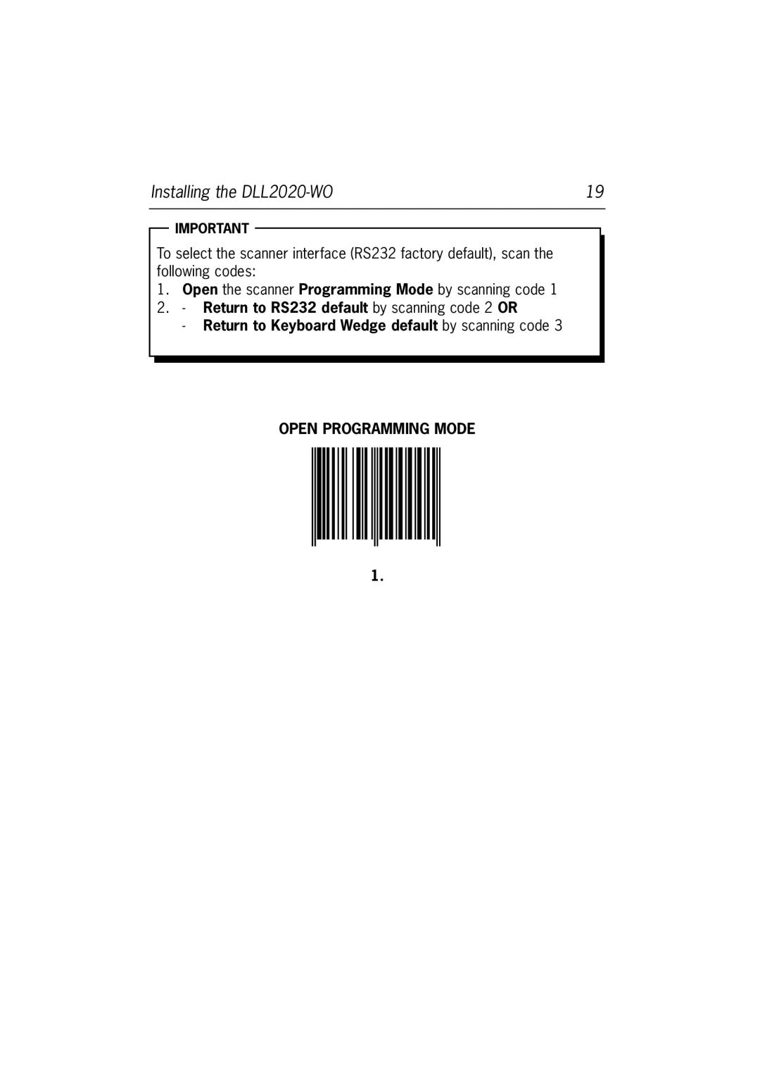 Datalogic Scanning DLL2020-WO manual Open Programming Mode 