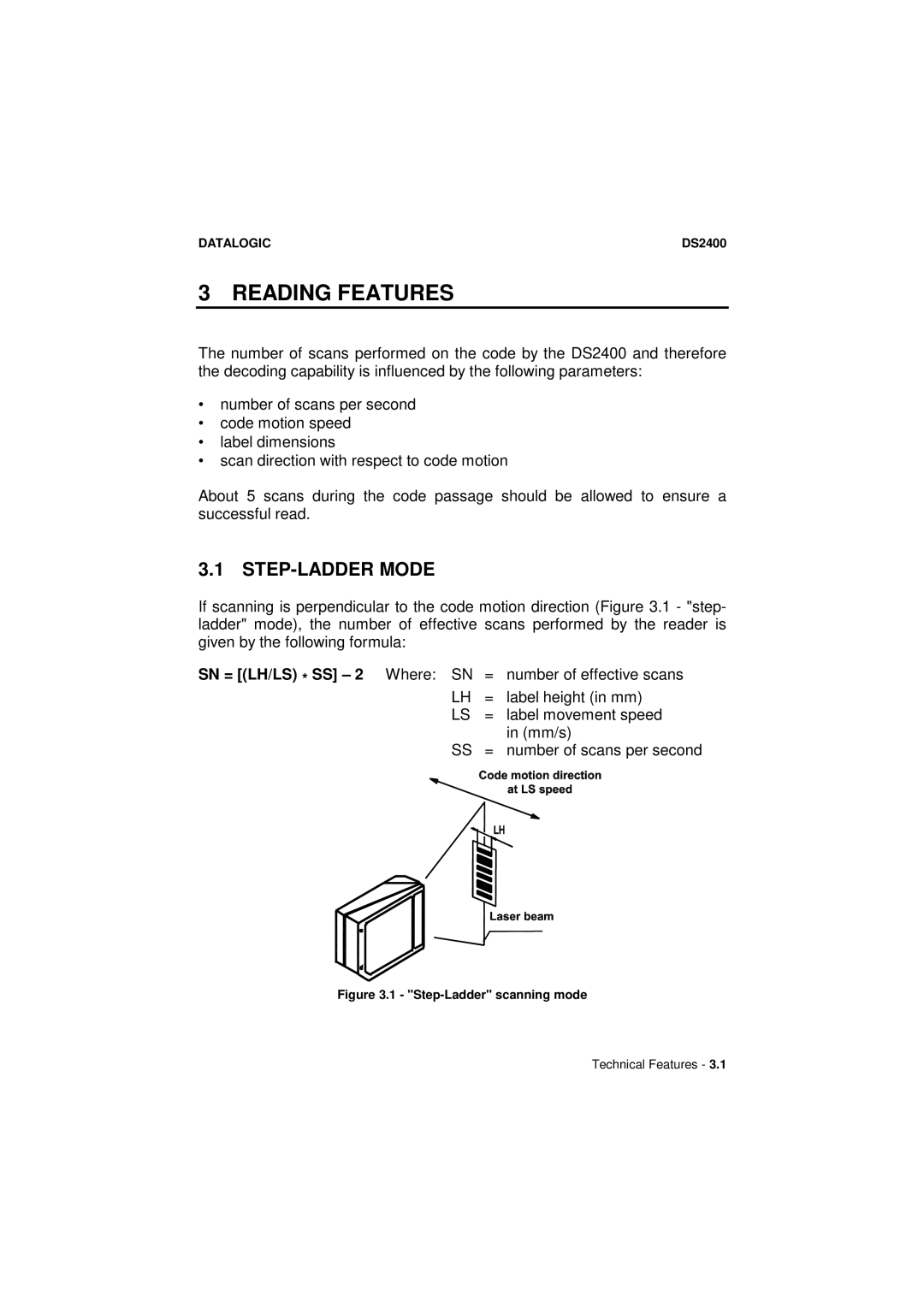 Datalogic Scanning DS2400 manual Reading Features, STEP-LADDER Mode, SN = LH/LS * SS 2 Where SN 