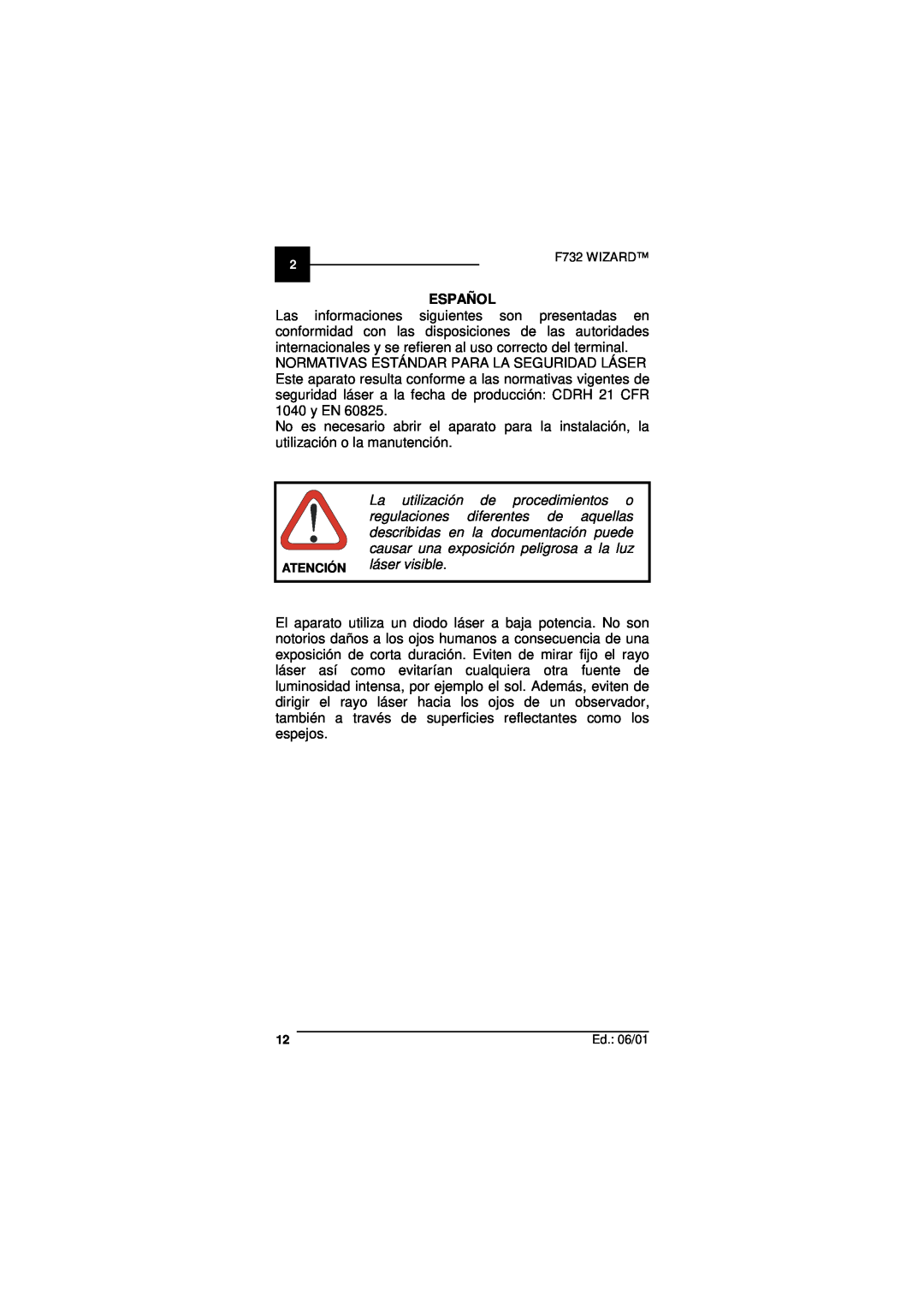 Datalogic Scanning F732 user manual Español, La utilización de procedimientos o, regulaciones diferentes de aquellas 