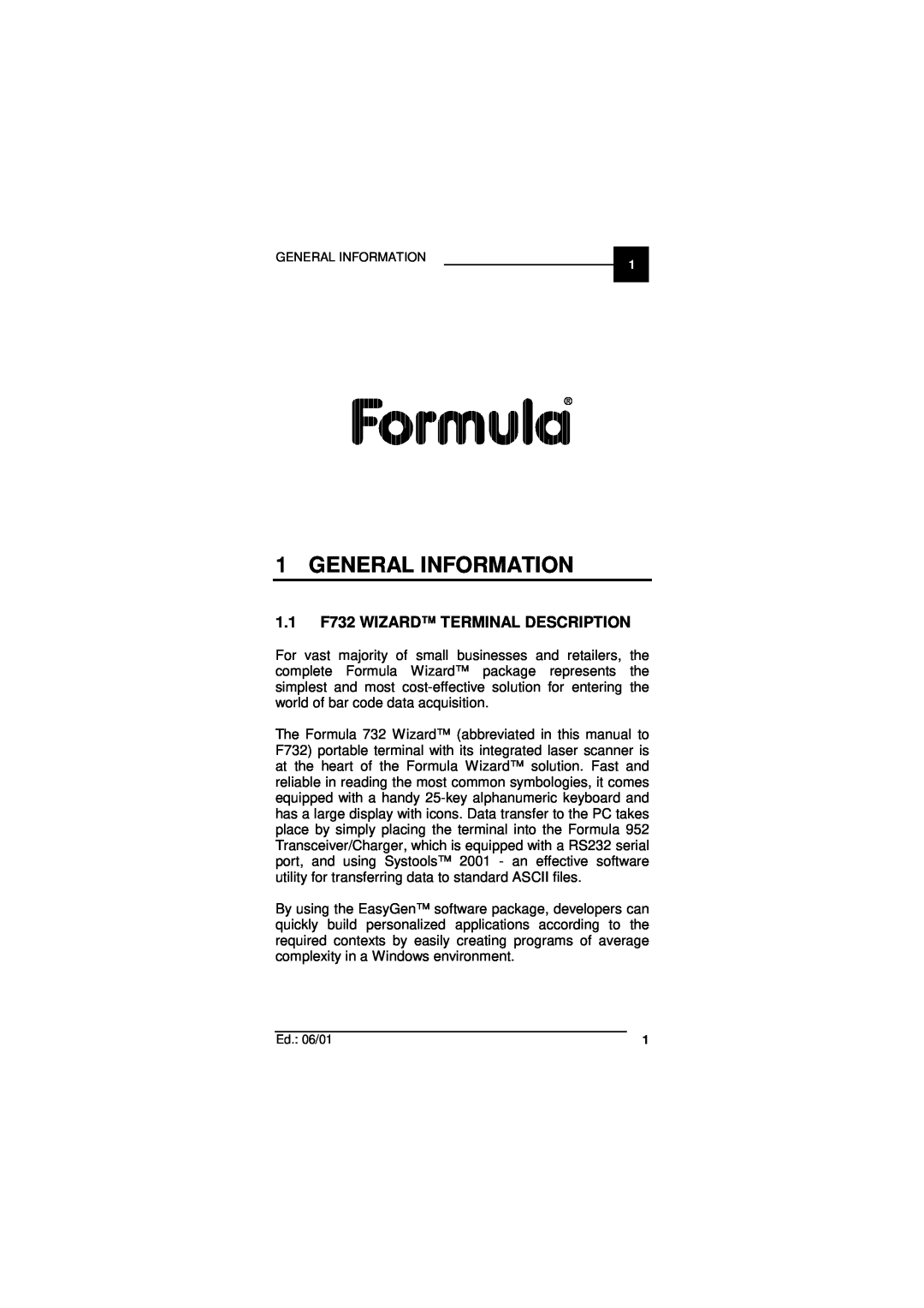 Datalogic Scanning user manual General Information, 1.1 F732 WIZARD TERMINAL DESCRIPTION 