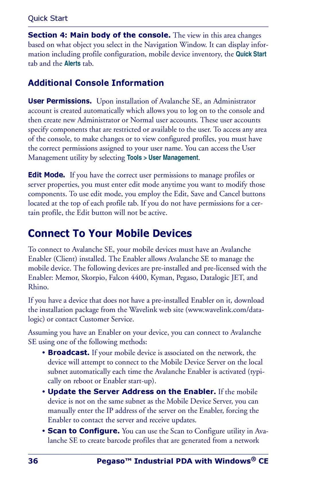 Datalogic Scanning Industrial PDA manual Connect To Your Mobile Devices, Additional Console Information 